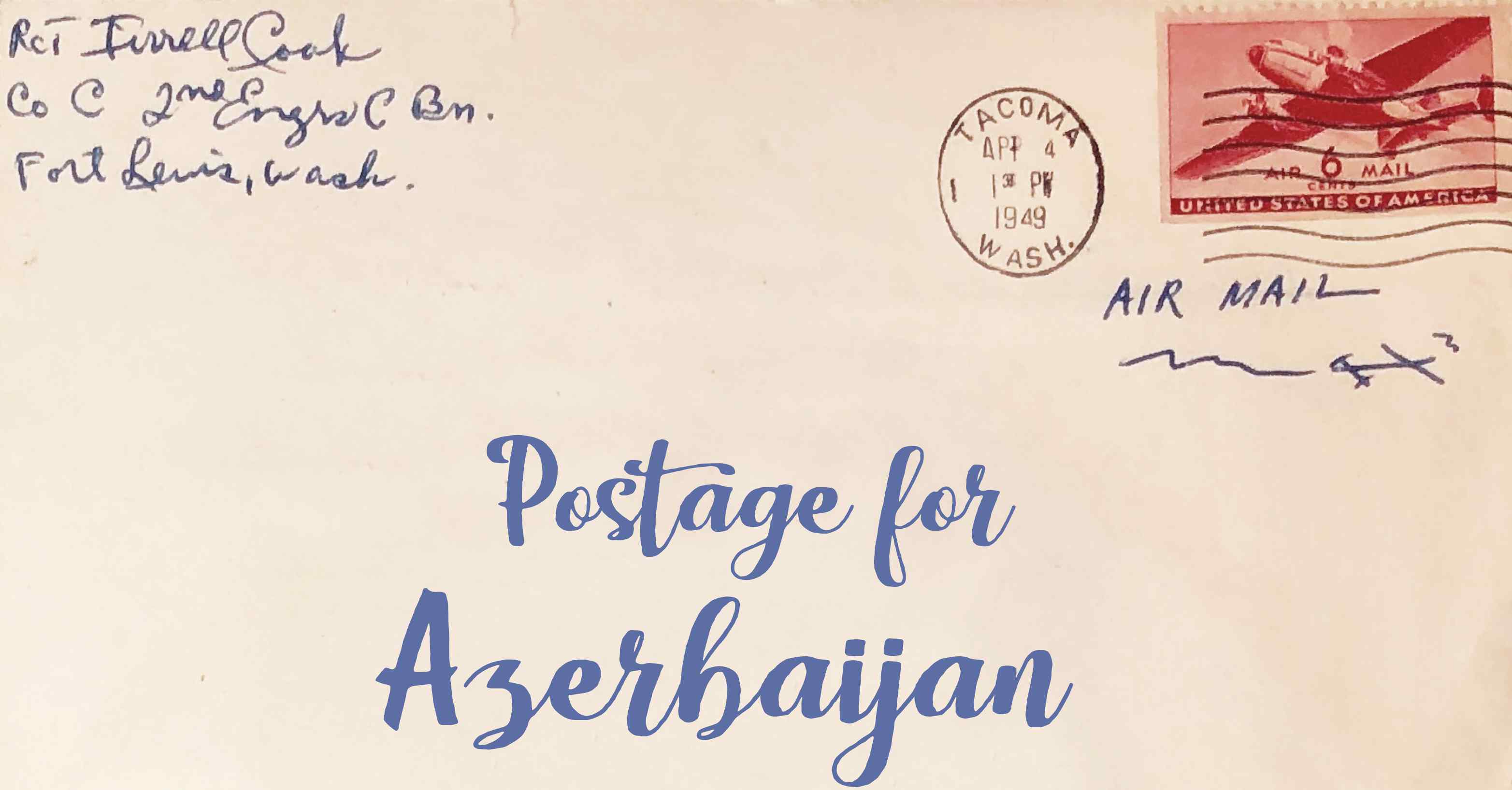 Photo of an old envelope reading 'Postage for Azerbaijan'