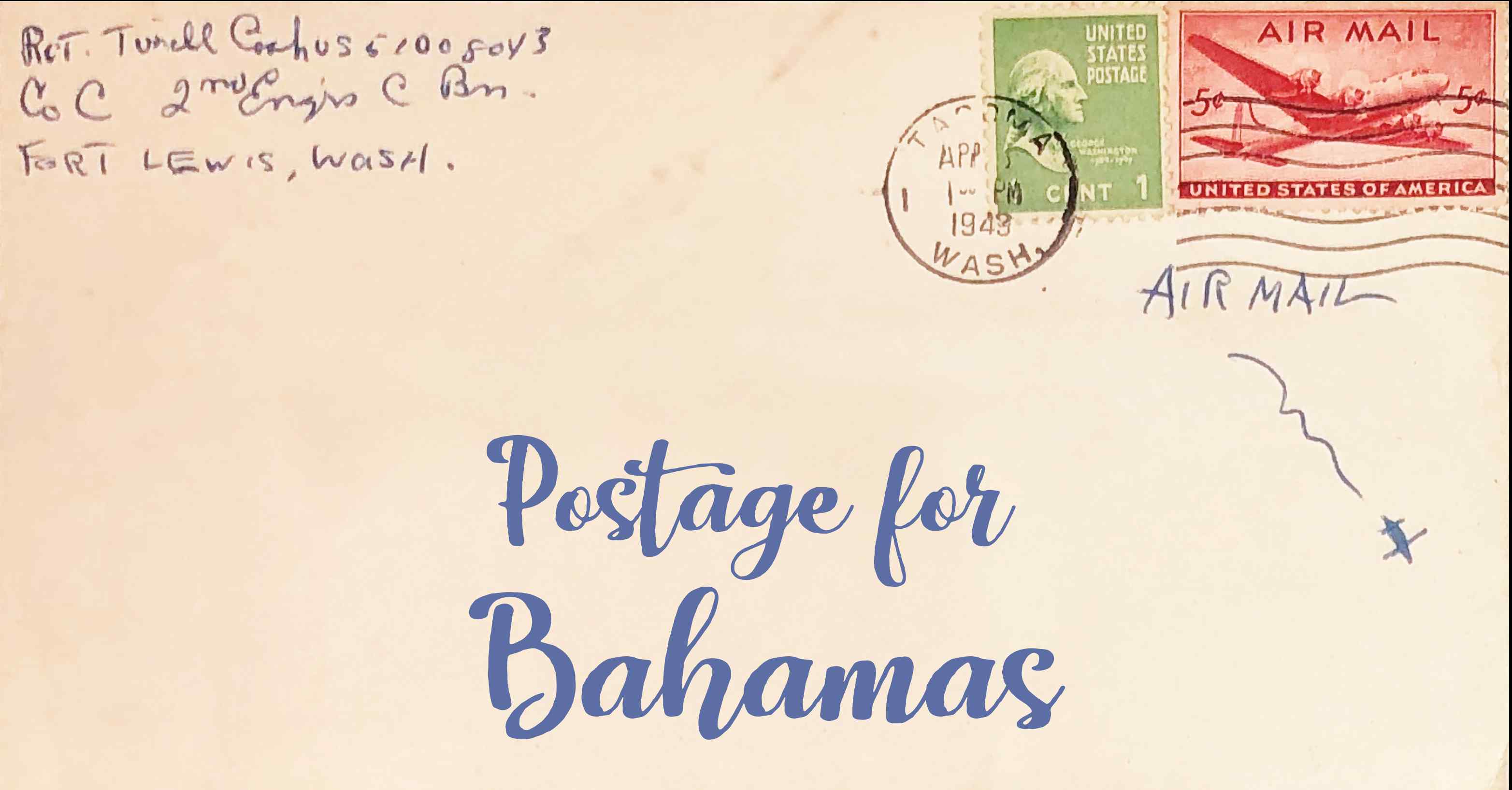 Photo of an old envelope reading 'Postage for Bahamas'