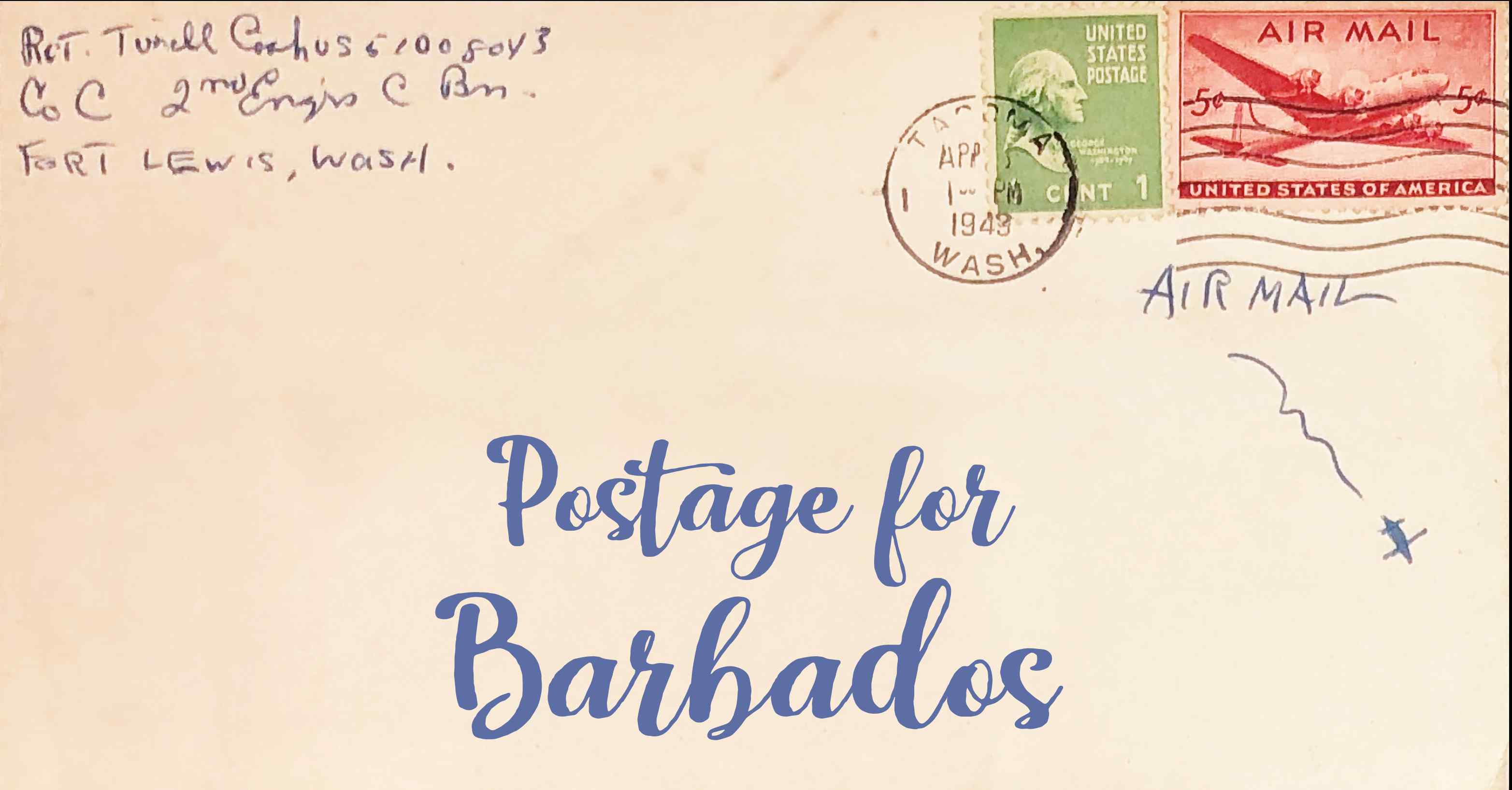 Photo of an old envelope reading 'Postage for Barbados'
