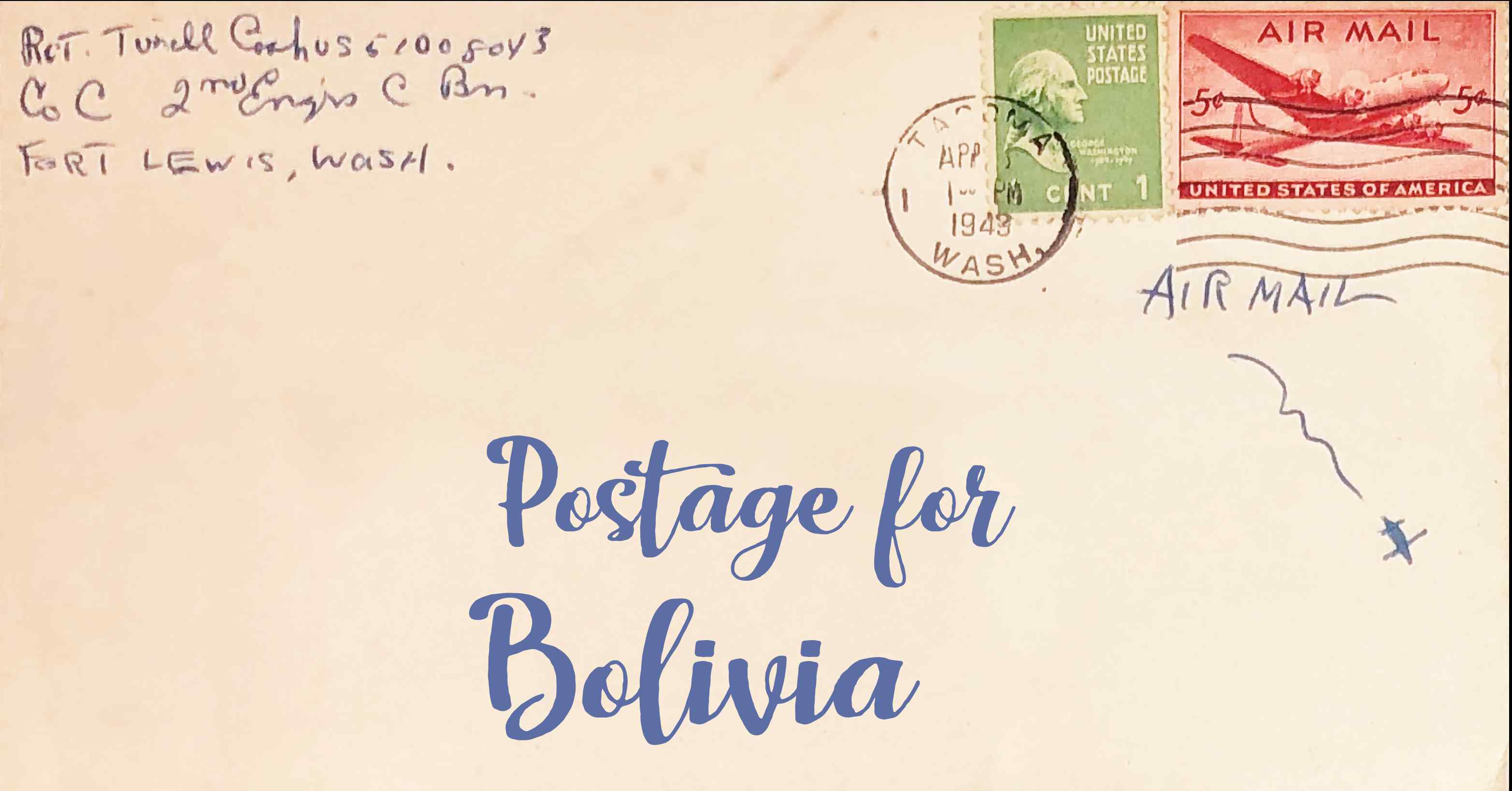 Photo of an old envelope reading 'Postage for Bolivia'