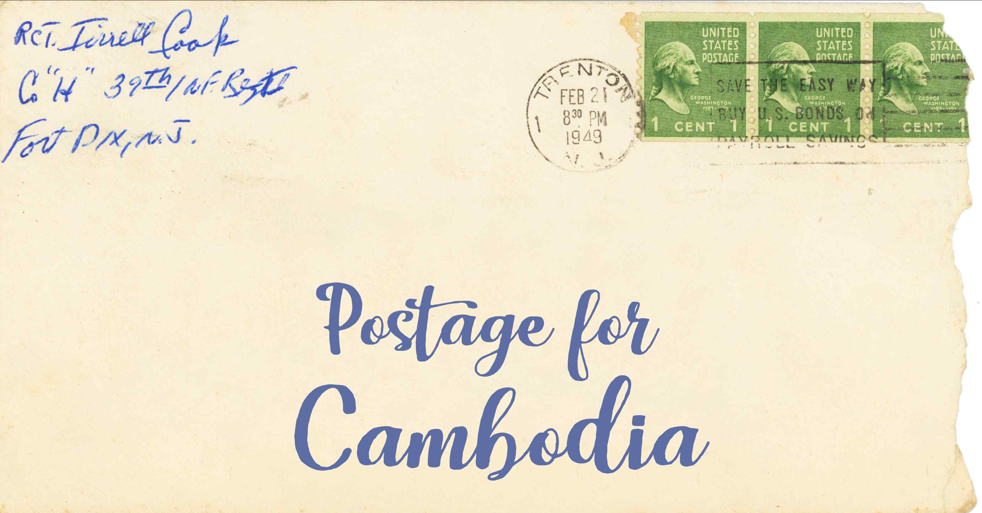Photo of an old envelope reading 'Postage for Cambodia'