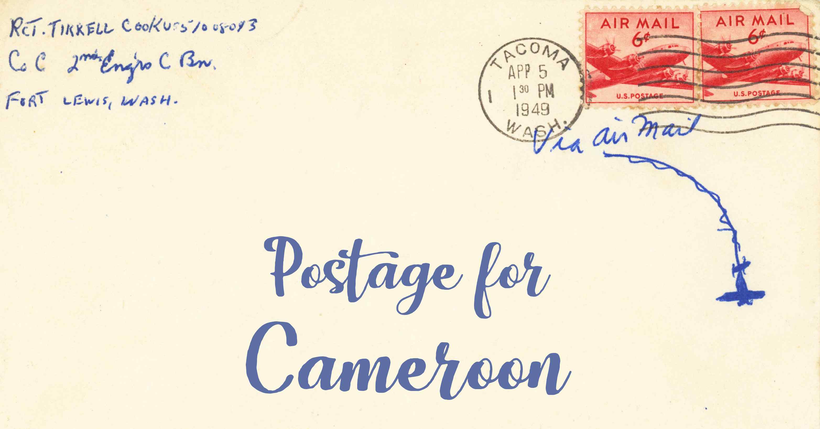 Photo of an old envelope reading 'Postage for Cameroon'