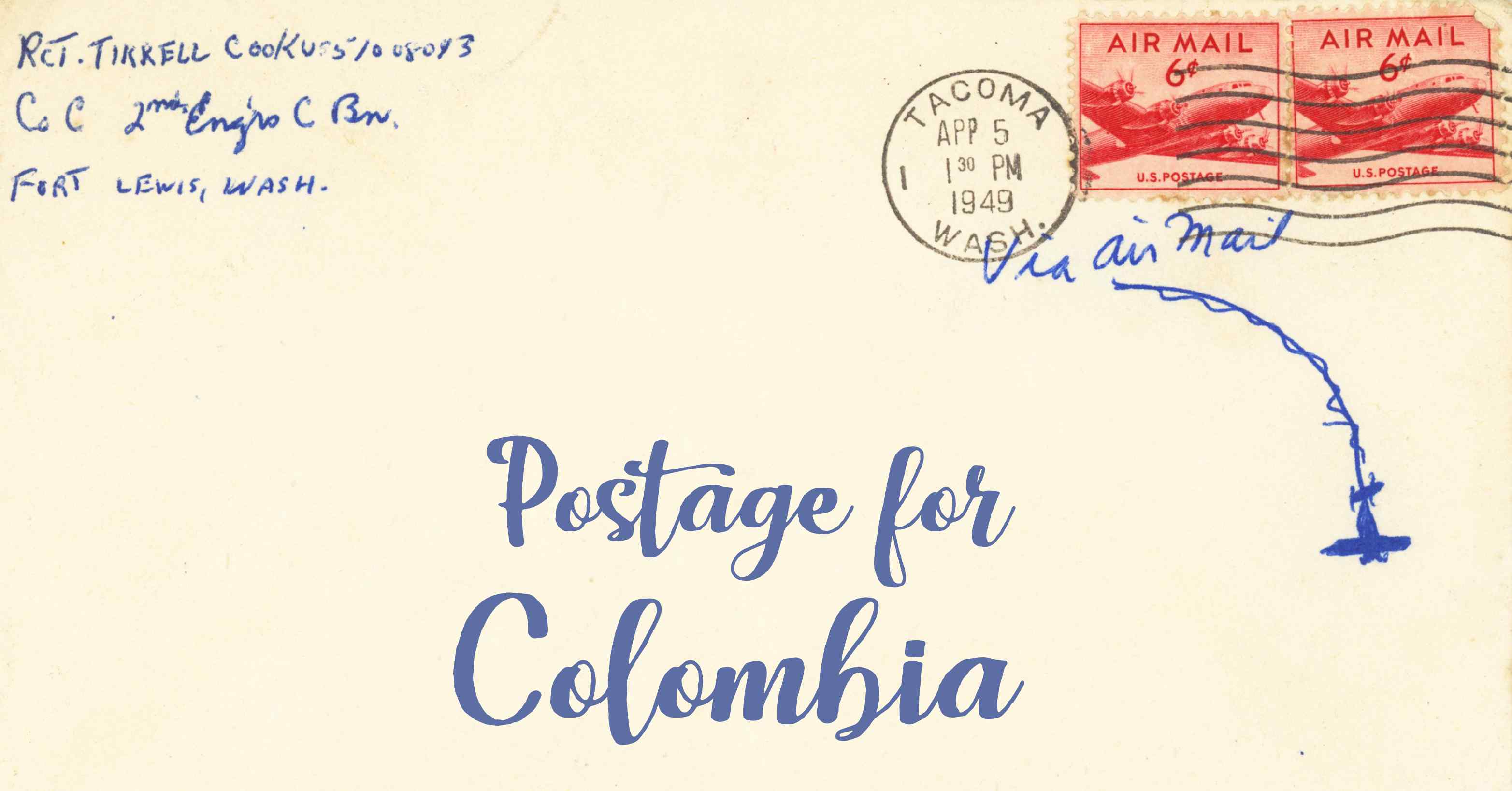 Photo of an old envelope reading 'Postage for Colombia'