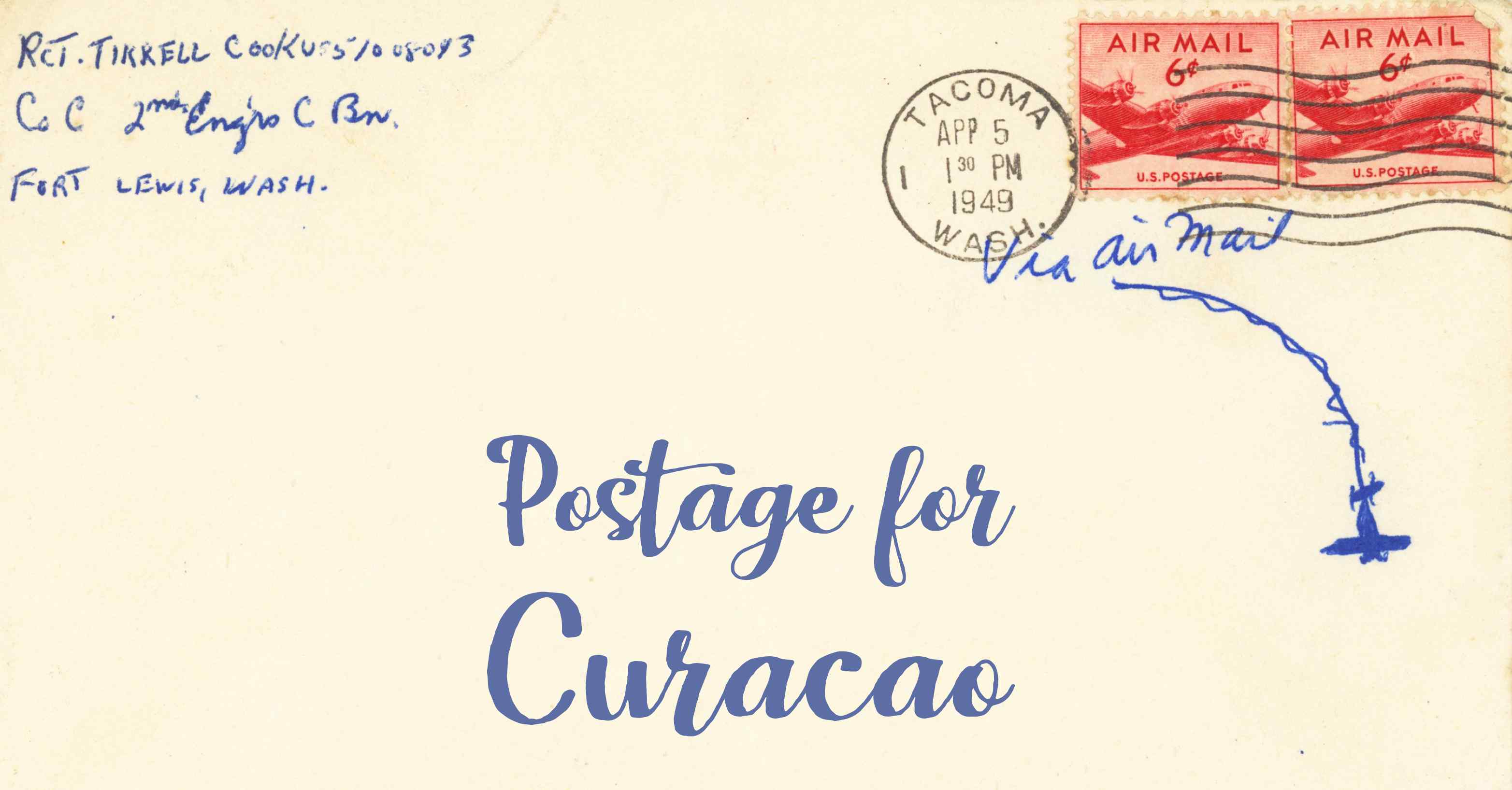 Photo of an old envelope reading 'Postage for Curacao'