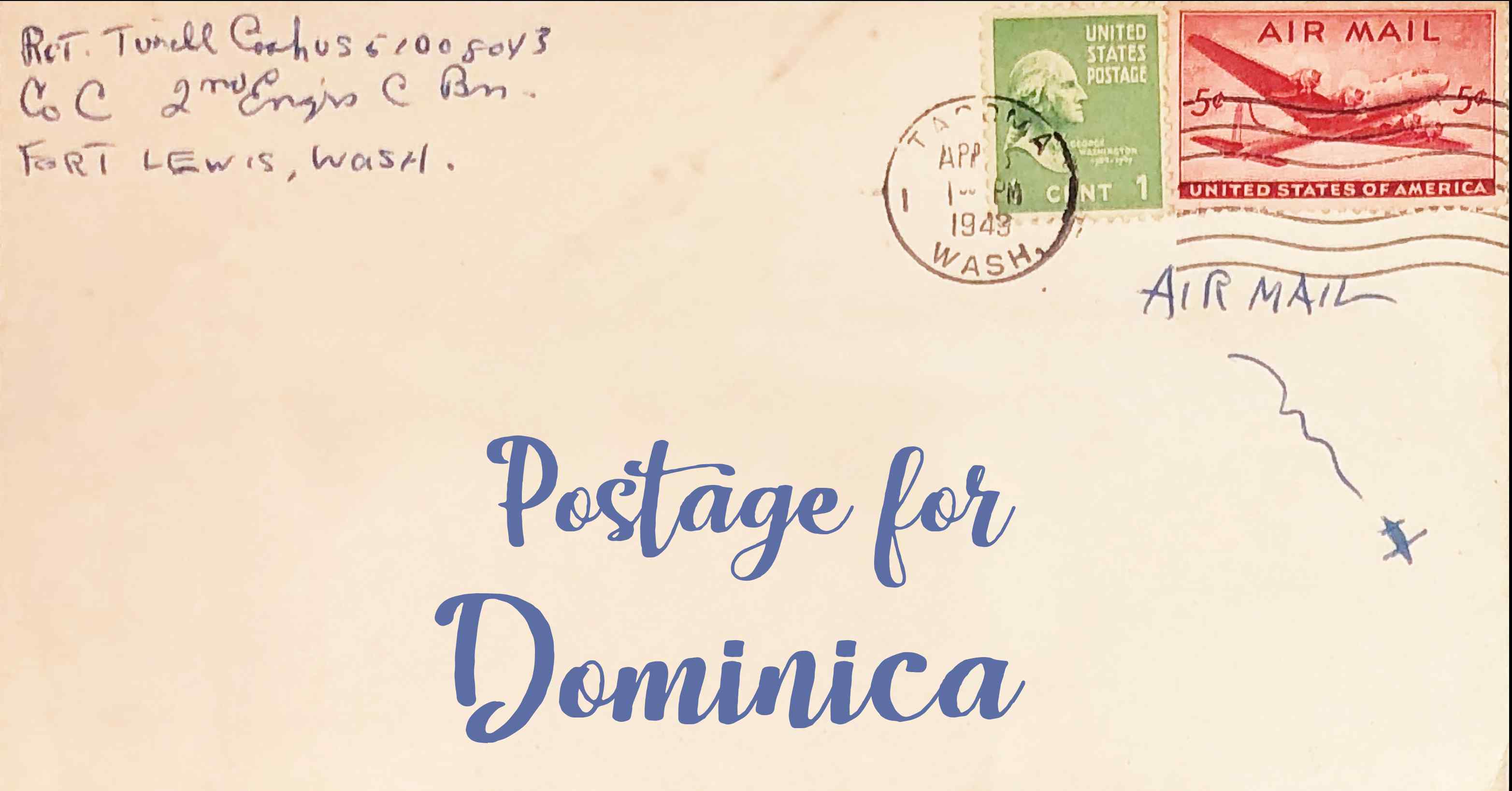 Photo of an old envelope reading 'Postage for Dominica'