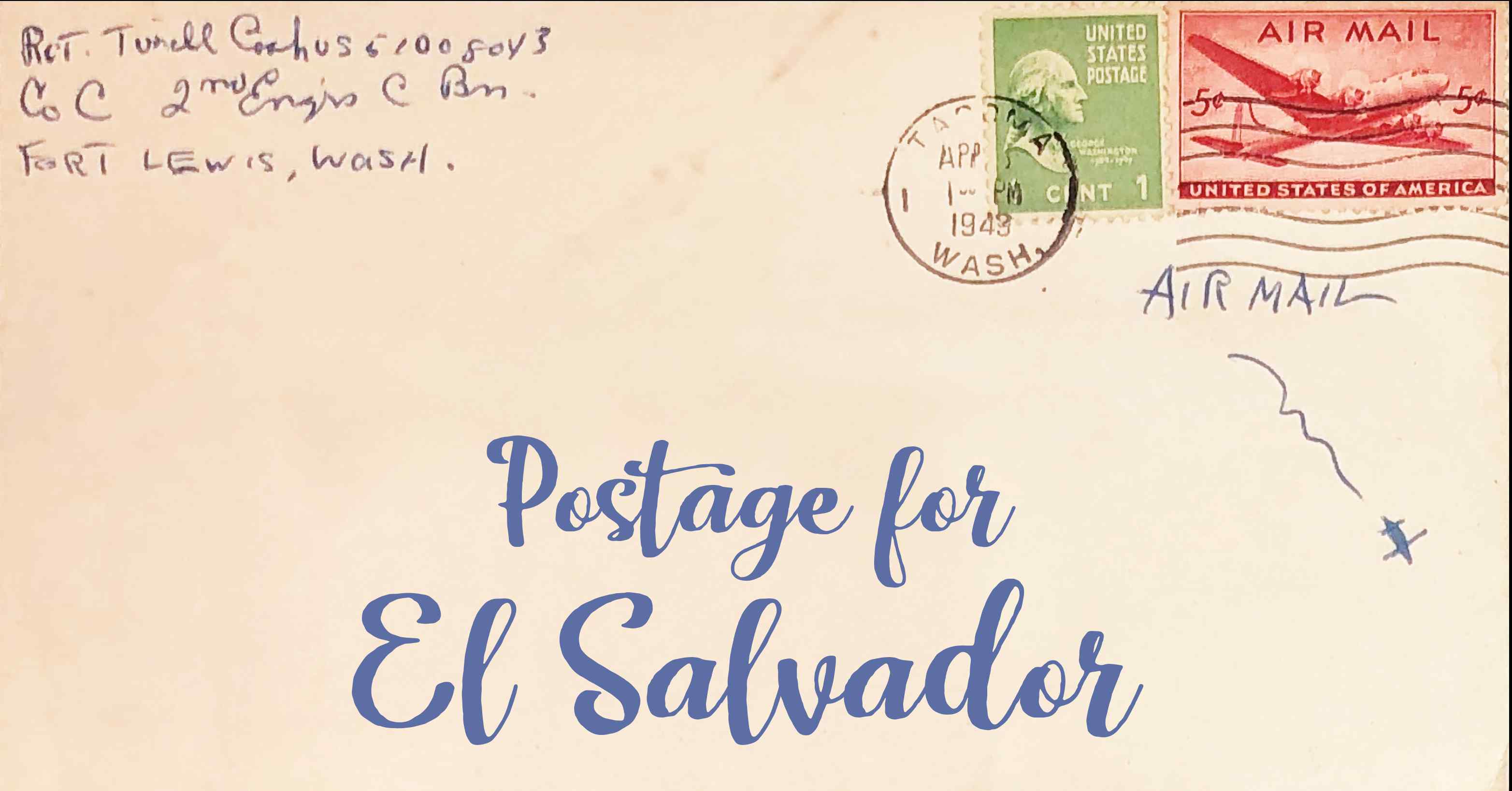 Photo of an old envelope reading 'Postage for El Salvador'