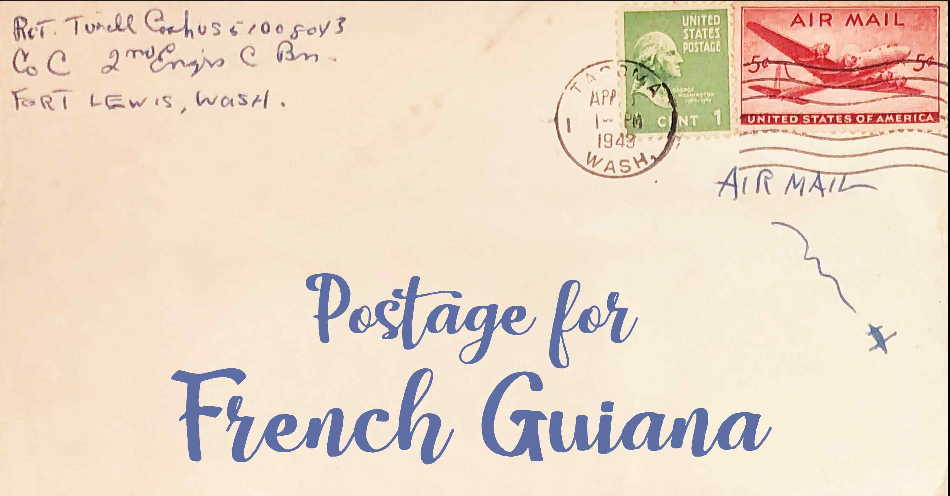 Photo of an old envelope reading 'Postage for French Guiana'