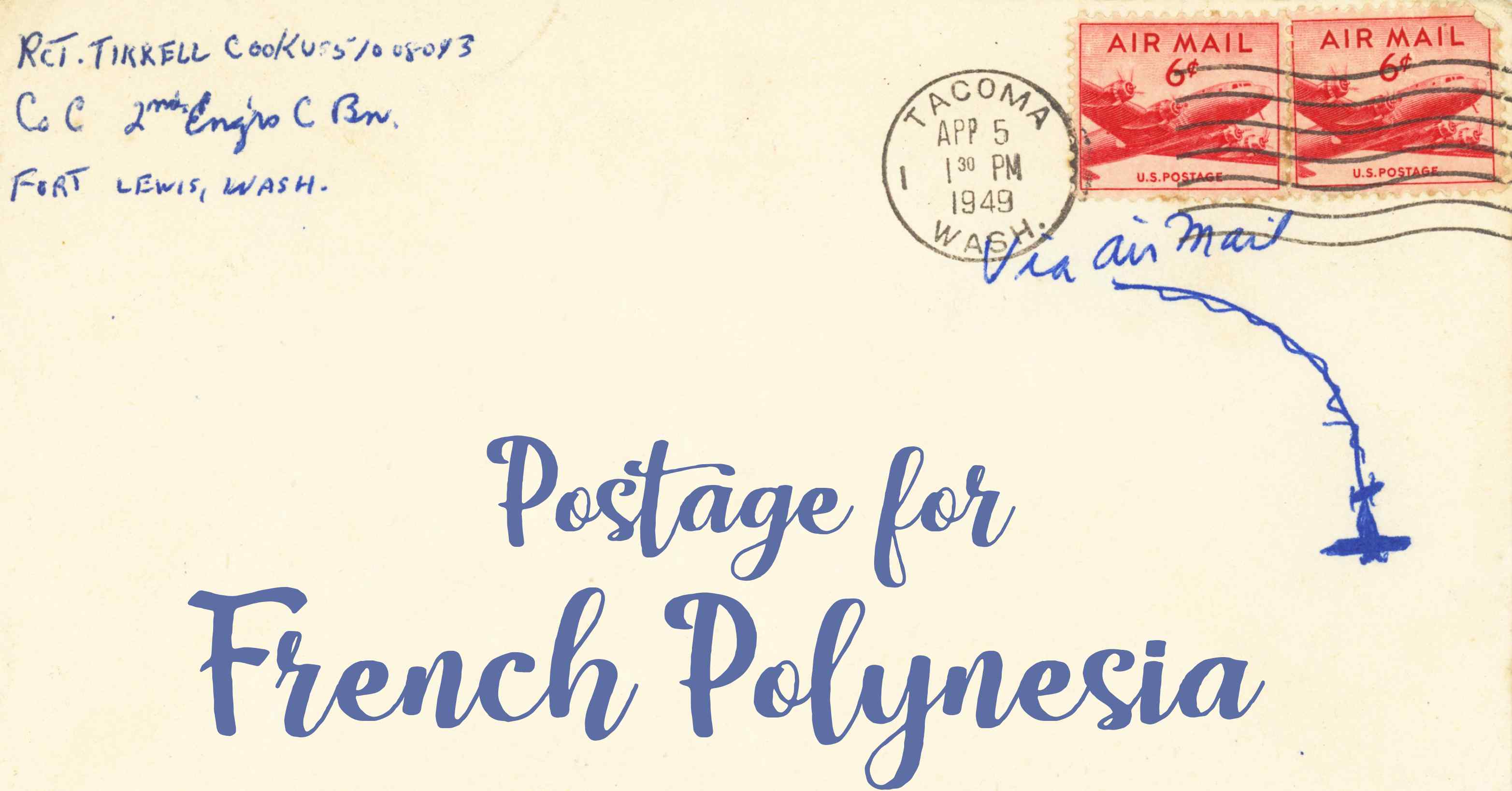 Photo of an old envelope reading 'Postage for French Polynesia'