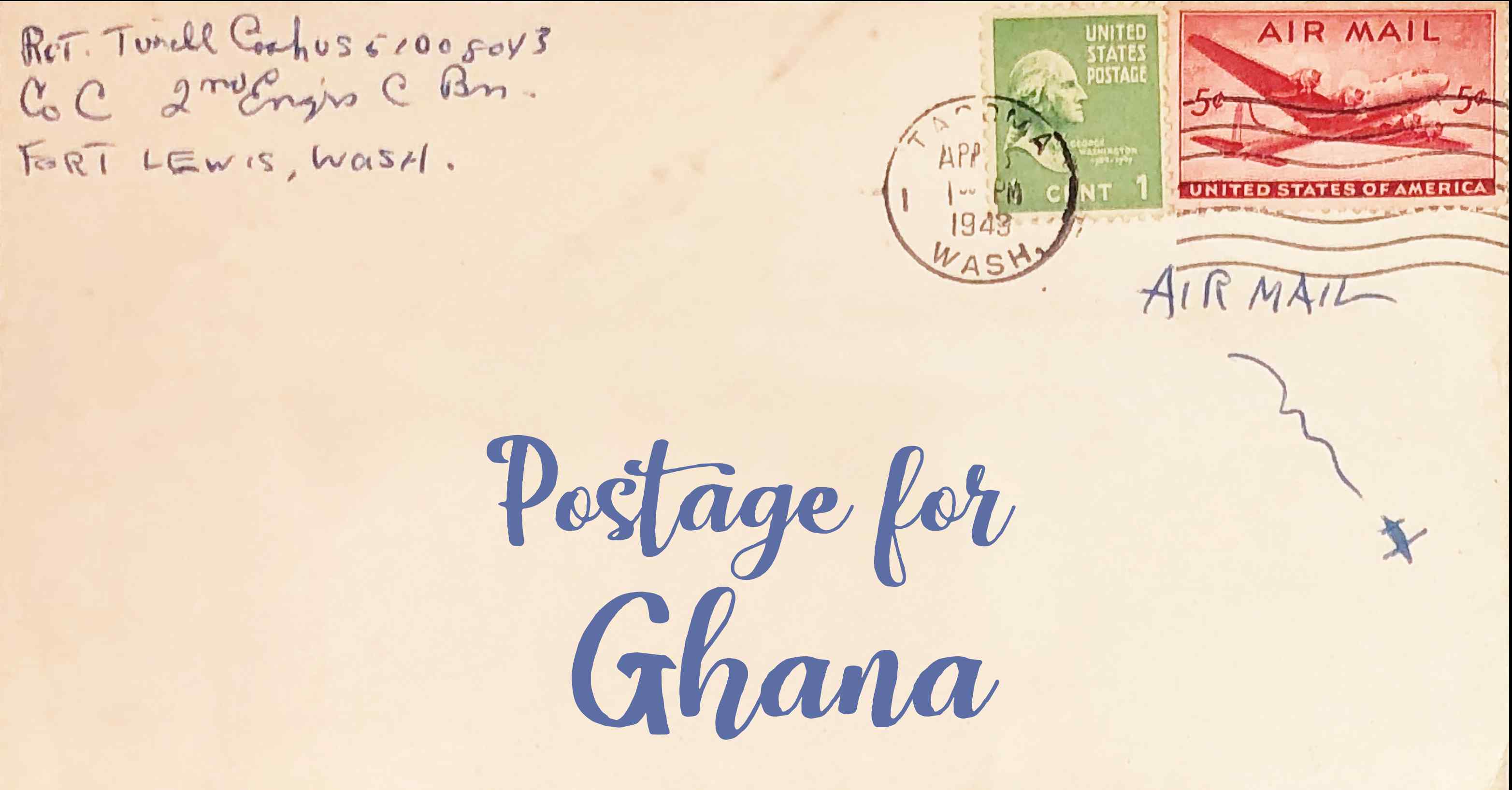 Photo of an old envelope reading 'Postage for Ghana'