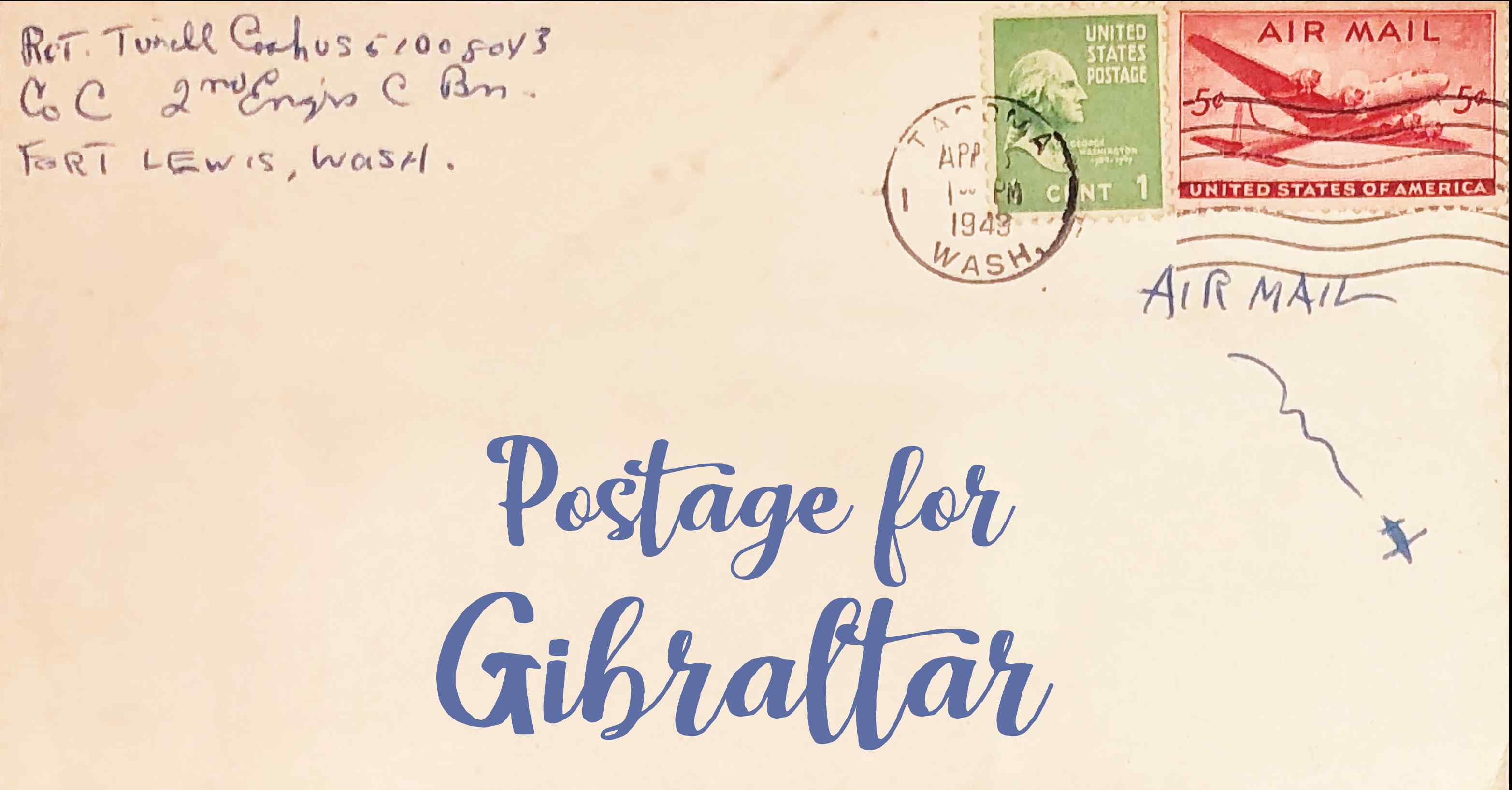 Photo of an old envelope reading 'Postage for Gibraltar'