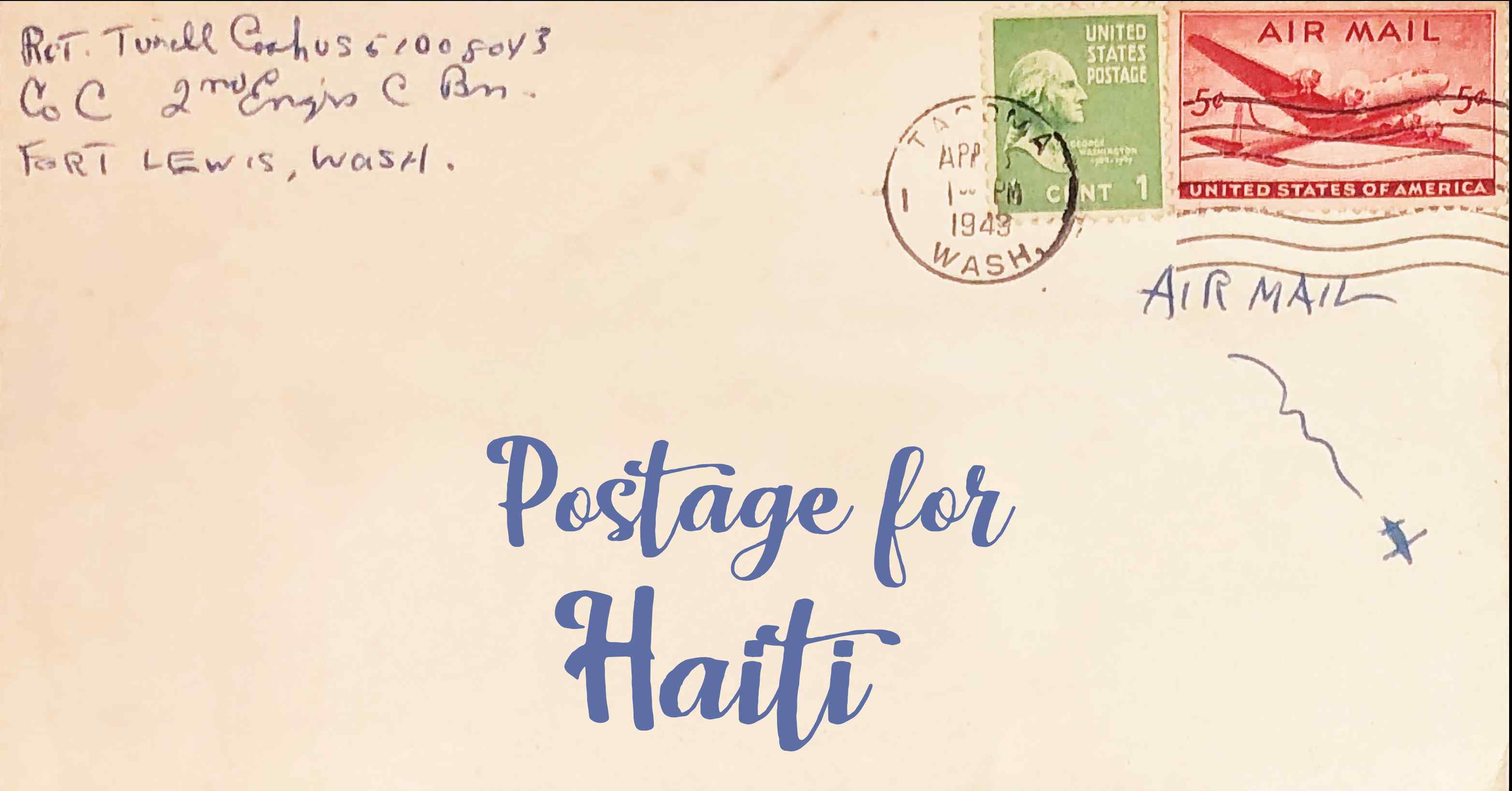 Photo of an old envelope reading 'Postage for Haiti'