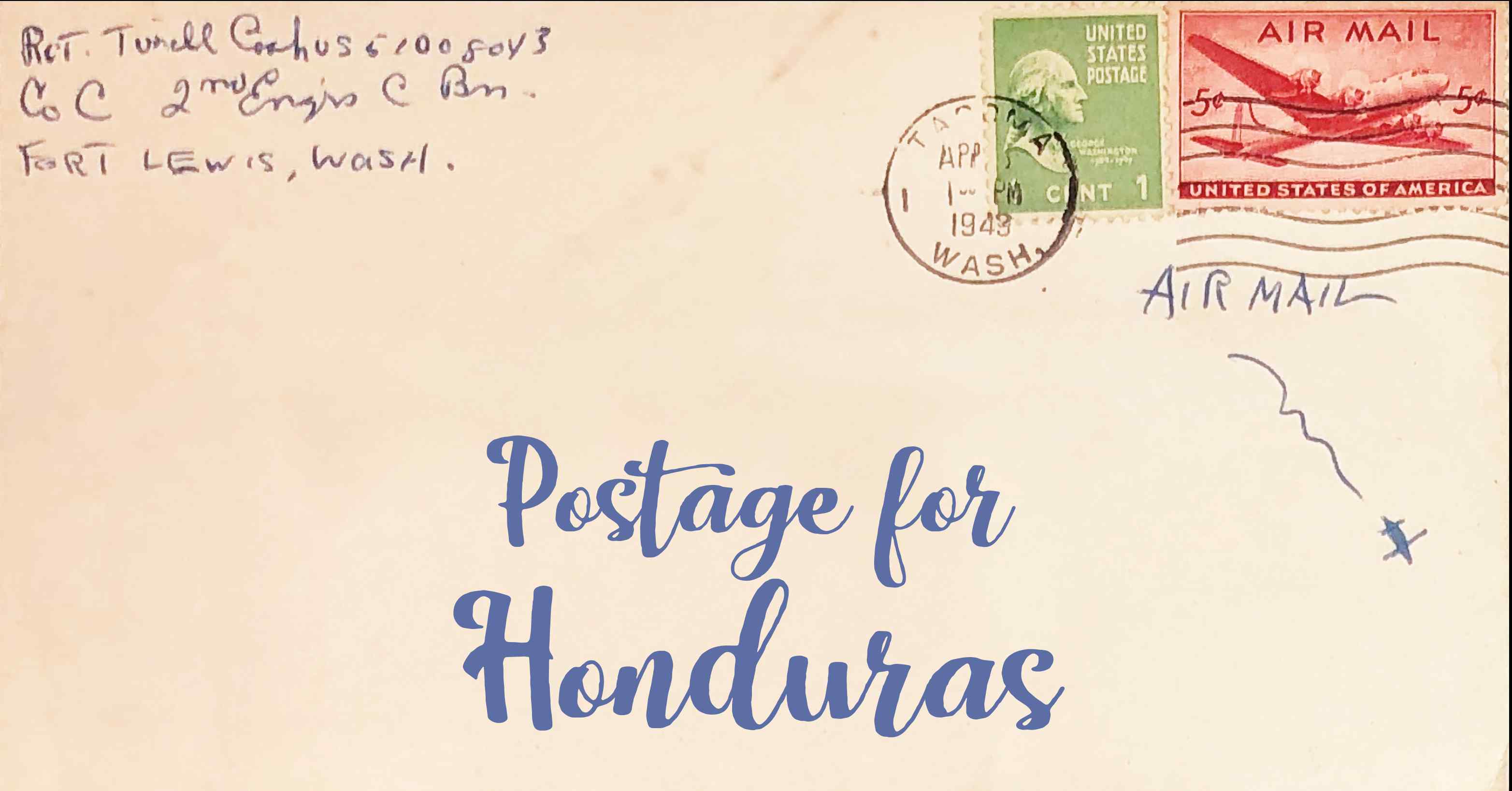 Photo of an old envelope reading 'Postage for Honduras'