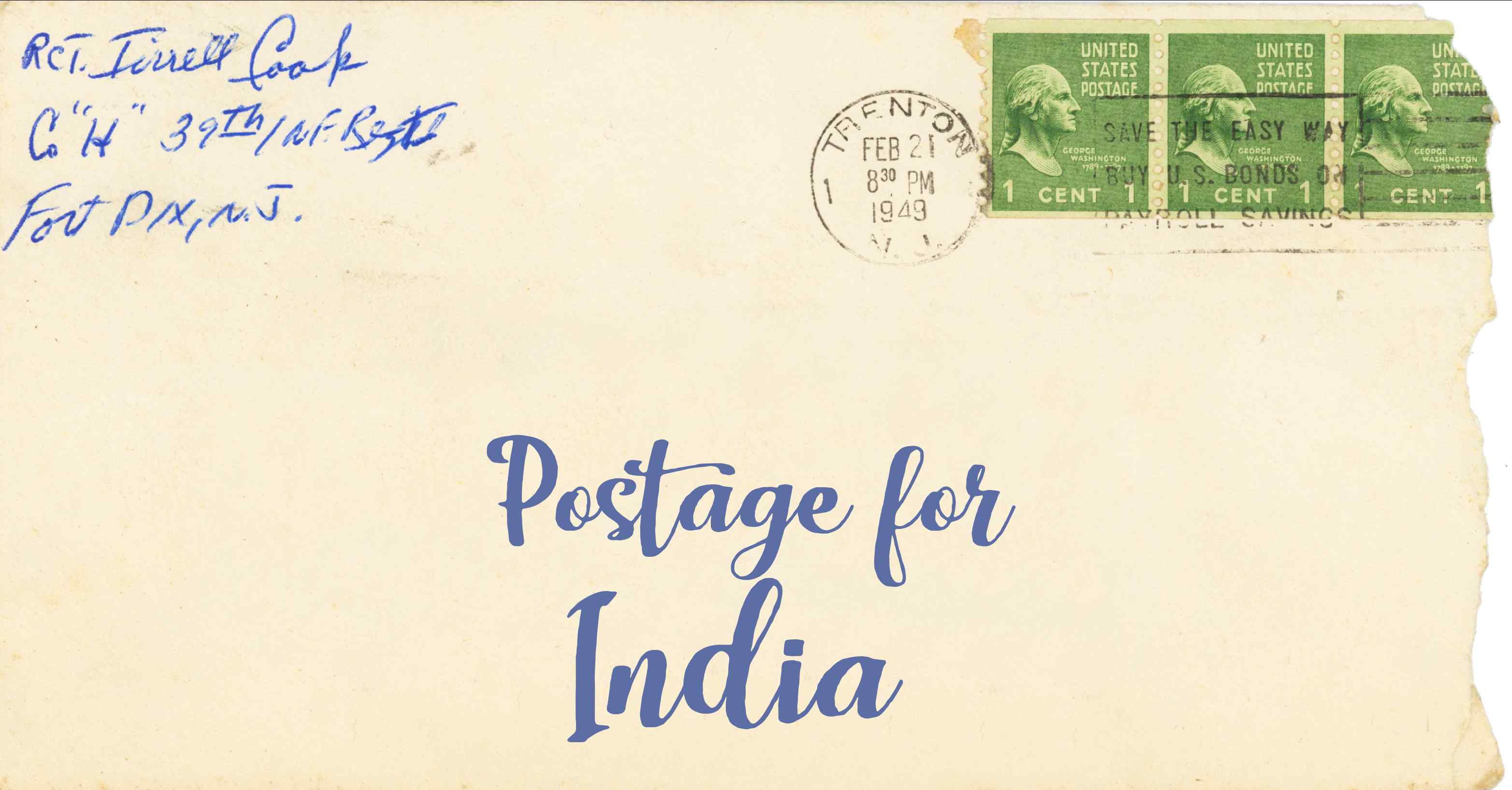 Photo of an old envelope reading 'Postage for India'