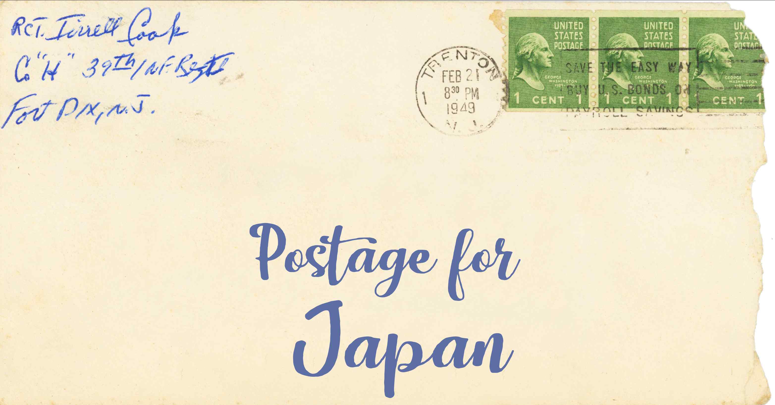 Photo of an old envelope reading 'Postage for Japan'