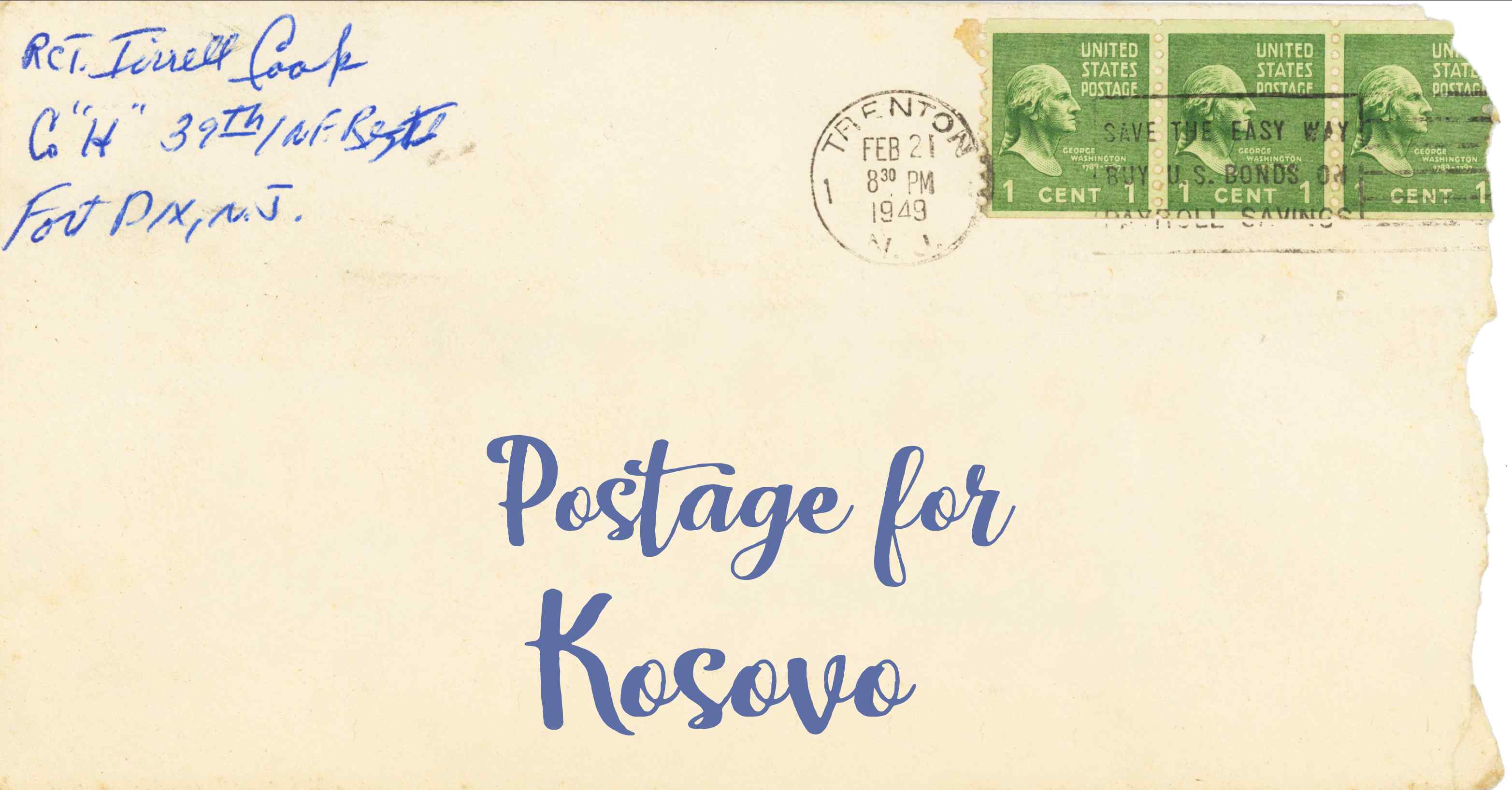 Photo of an old envelope reading 'Postage for Kosovo'