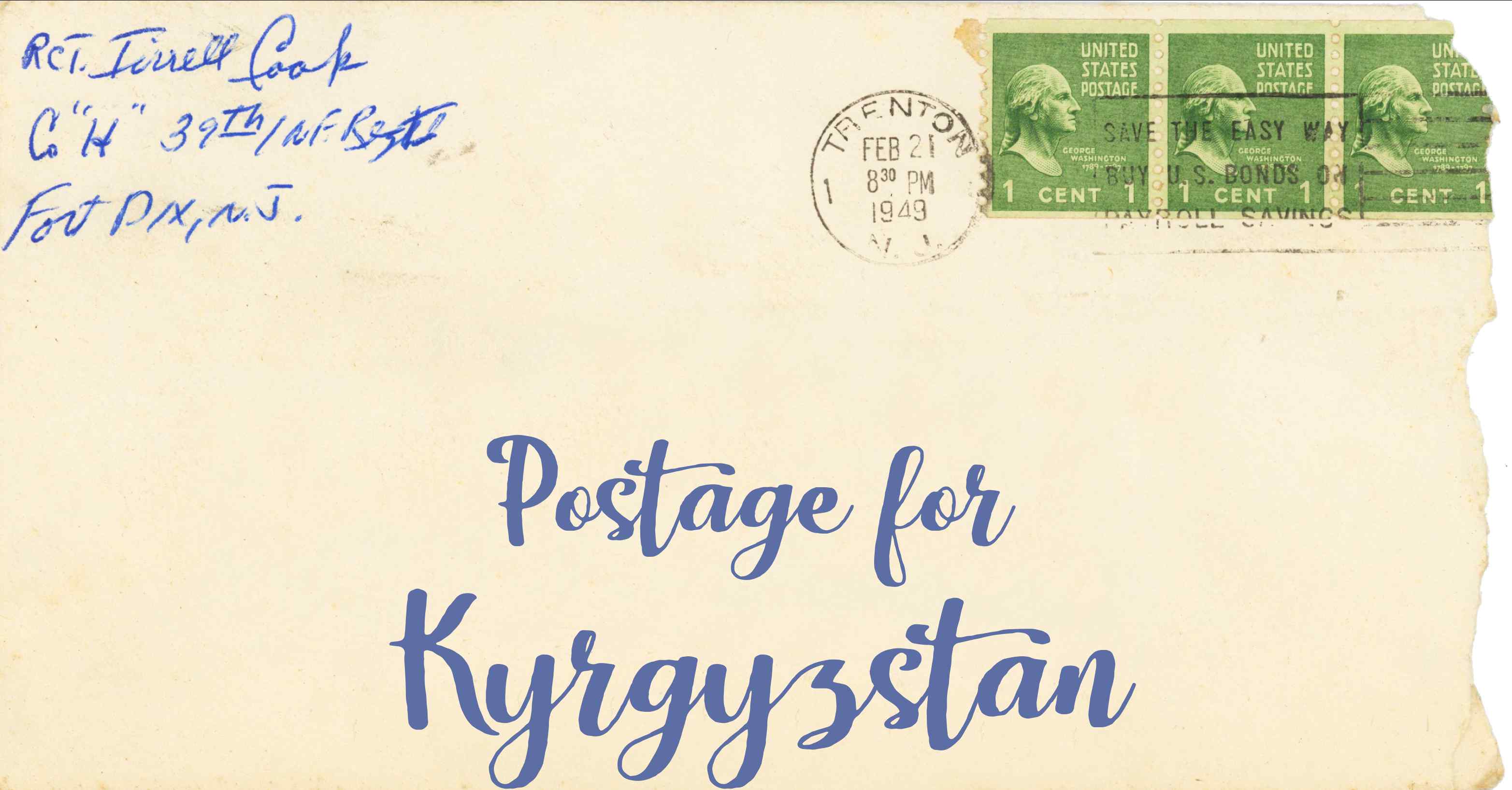 Photo of an old envelope reading 'Postage for Kyrgyzstan'