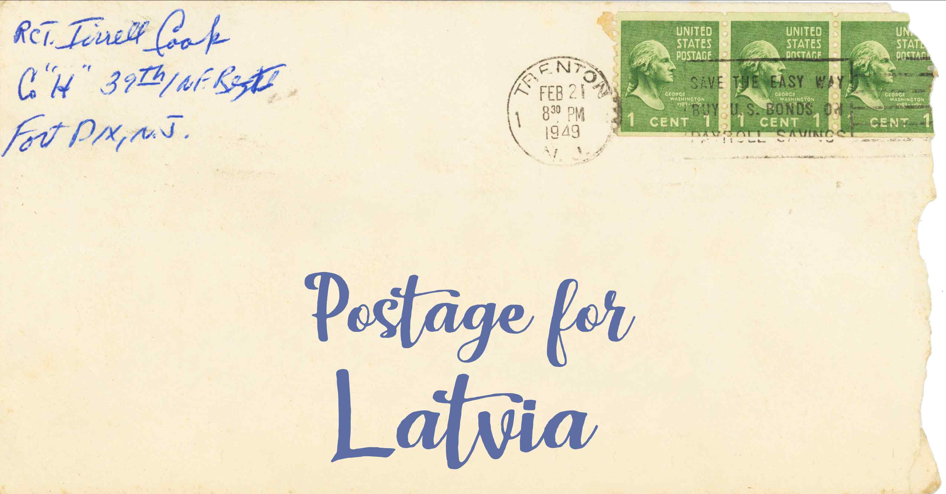 Photo of an old envelope reading 'Postage for Latvia'