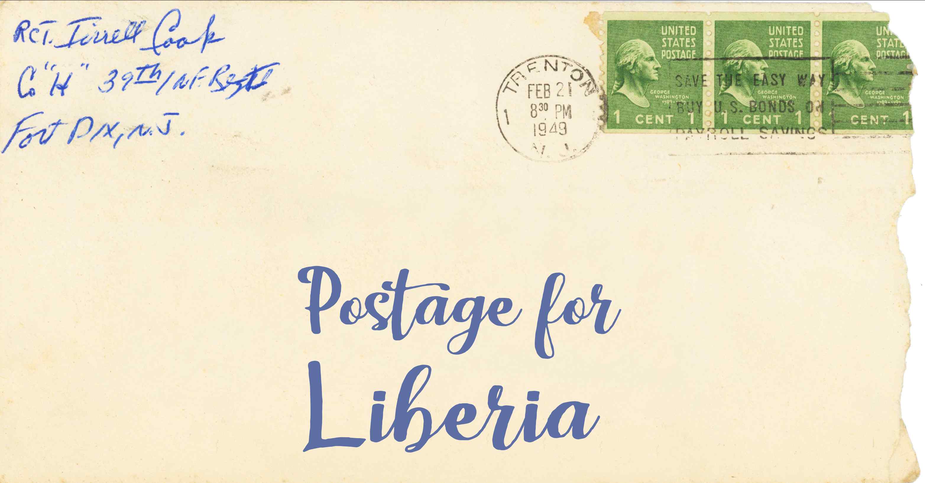 Photo of an old envelope reading 'Postage for Liberia'