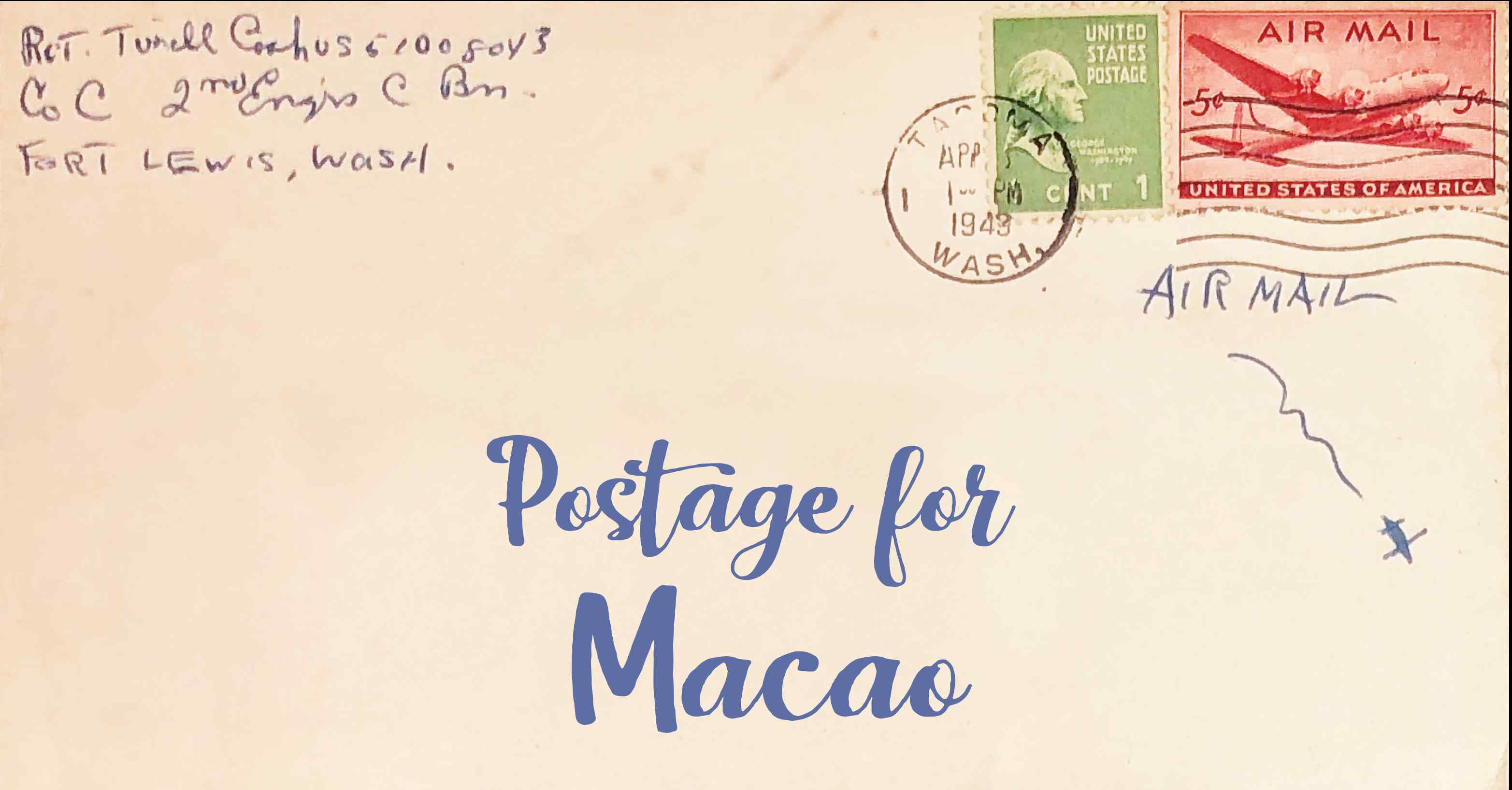 Photo of an old envelope reading 'Postage for Macao'