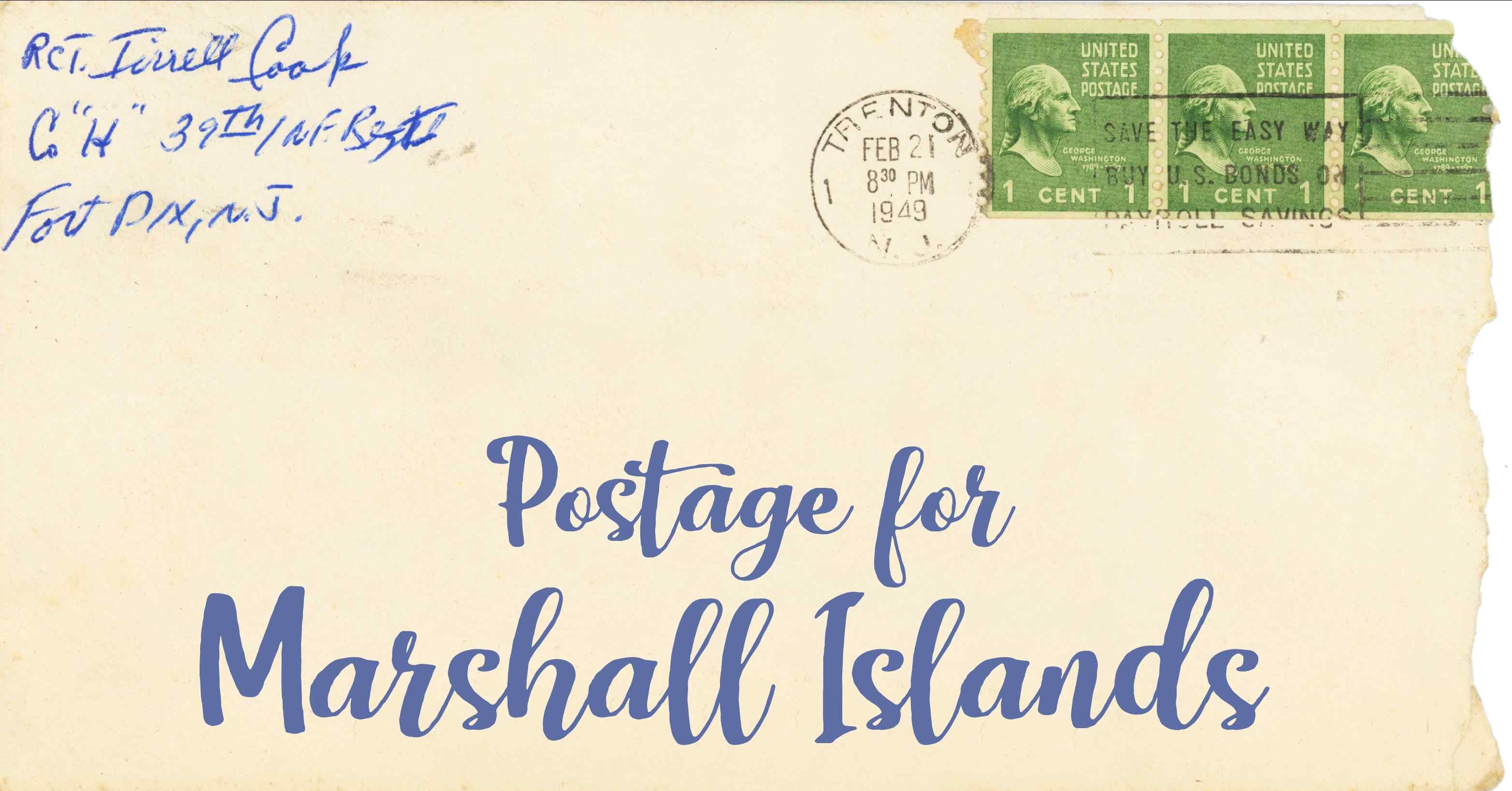 Photo of an old envelope reading 'Postage for Marshall Islands'