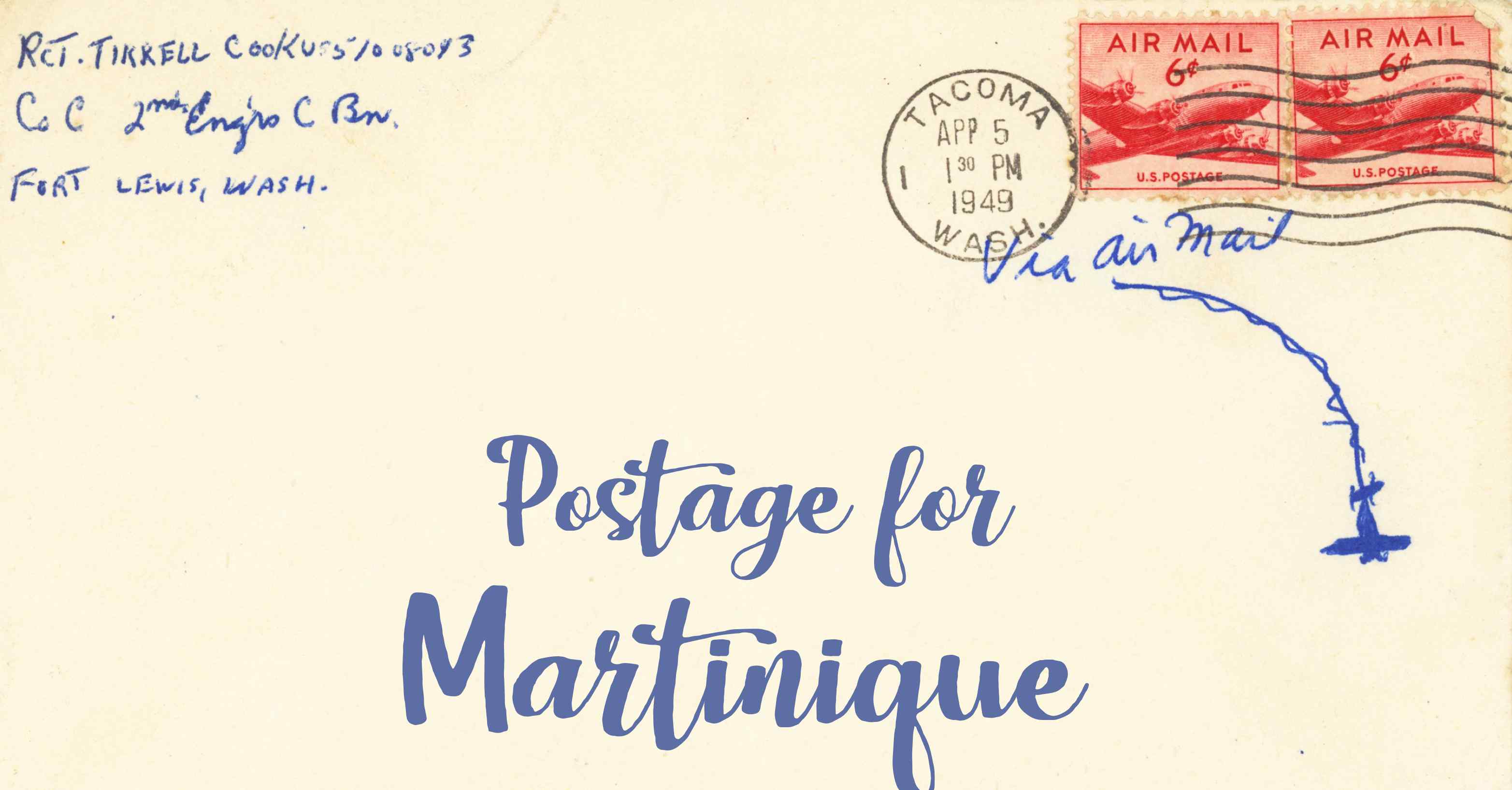 Photo of an old envelope reading 'Postage for Martinique'