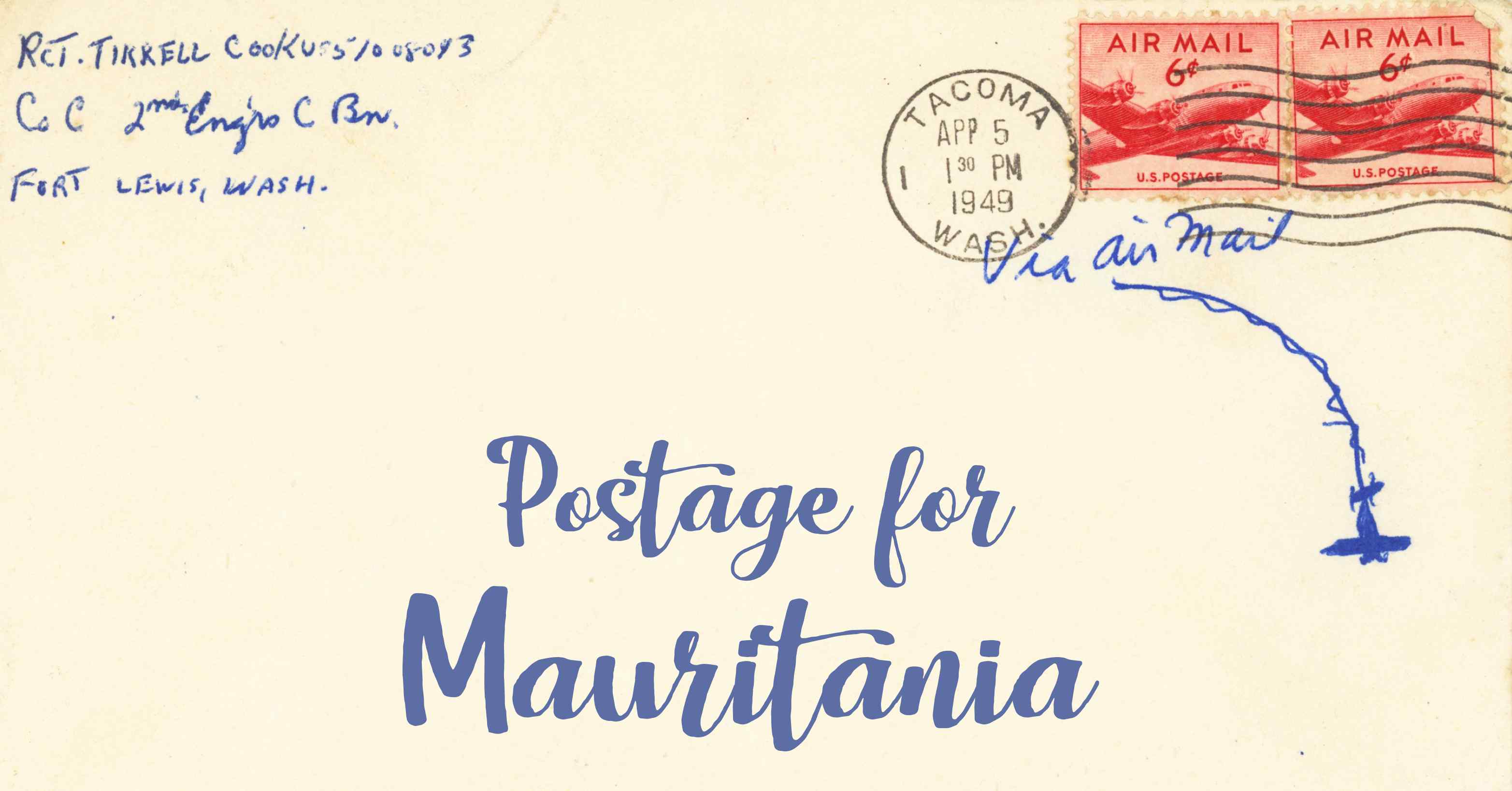 Photo of an old envelope reading 'Postage for Mauritania'