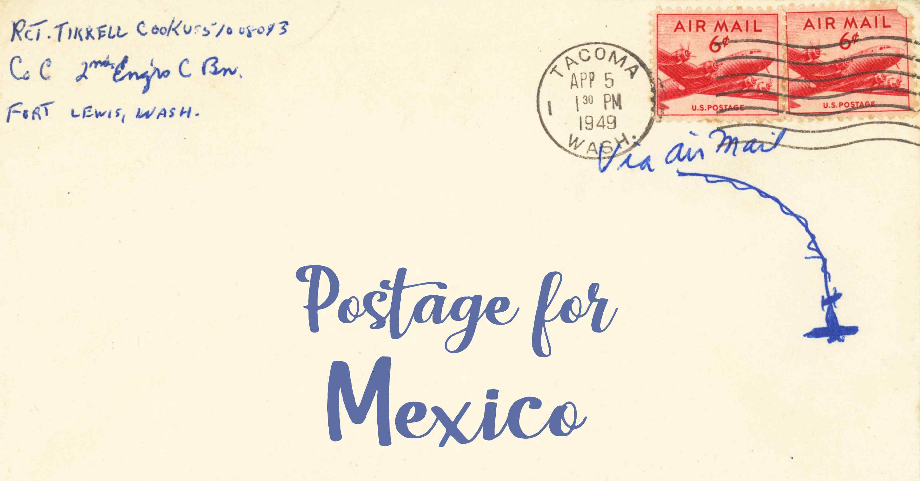 Photo of an old envelope reading 'Postage for Mexico'