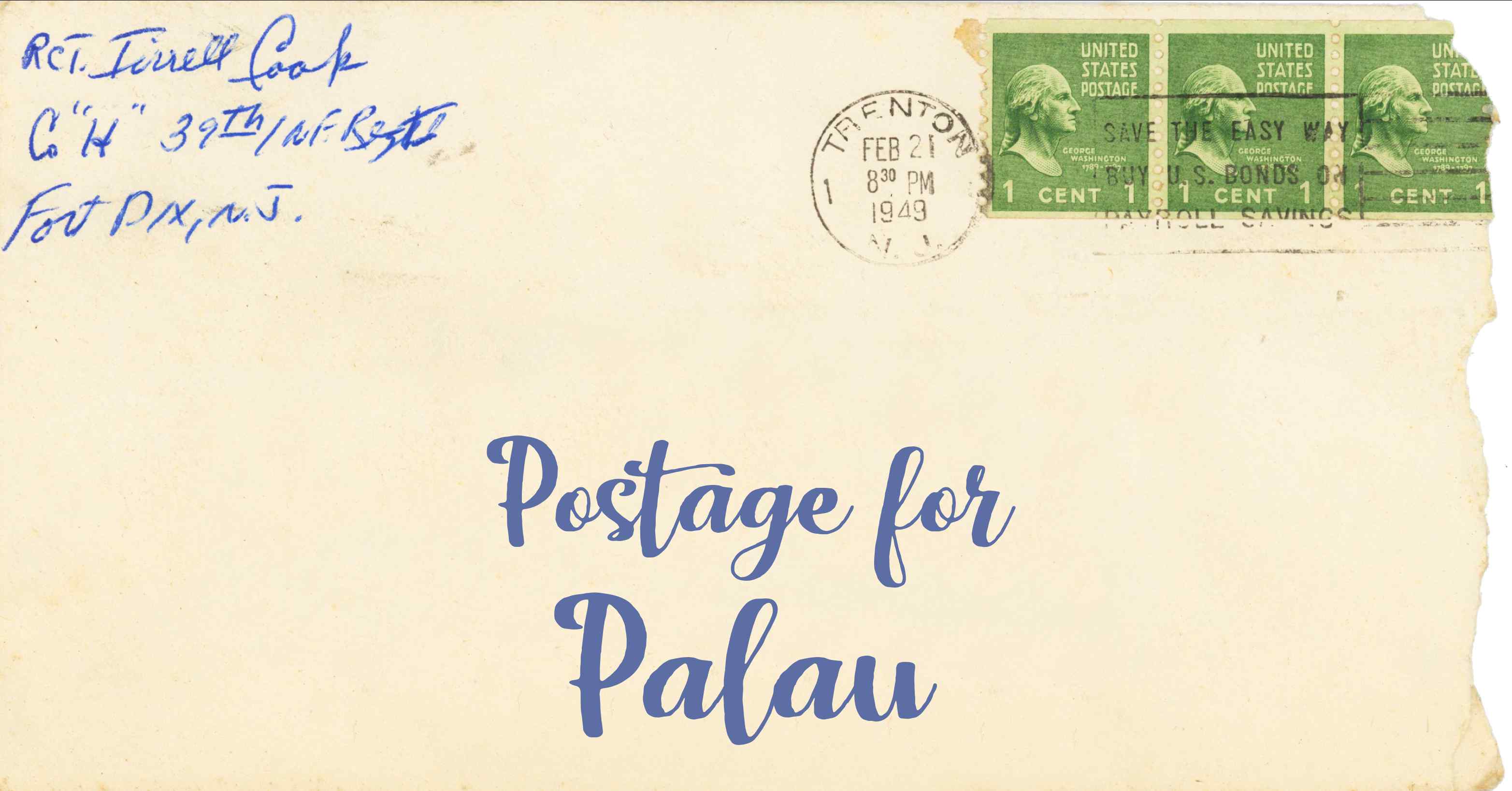 Photo of an old envelope reading 'Postage for Palau'