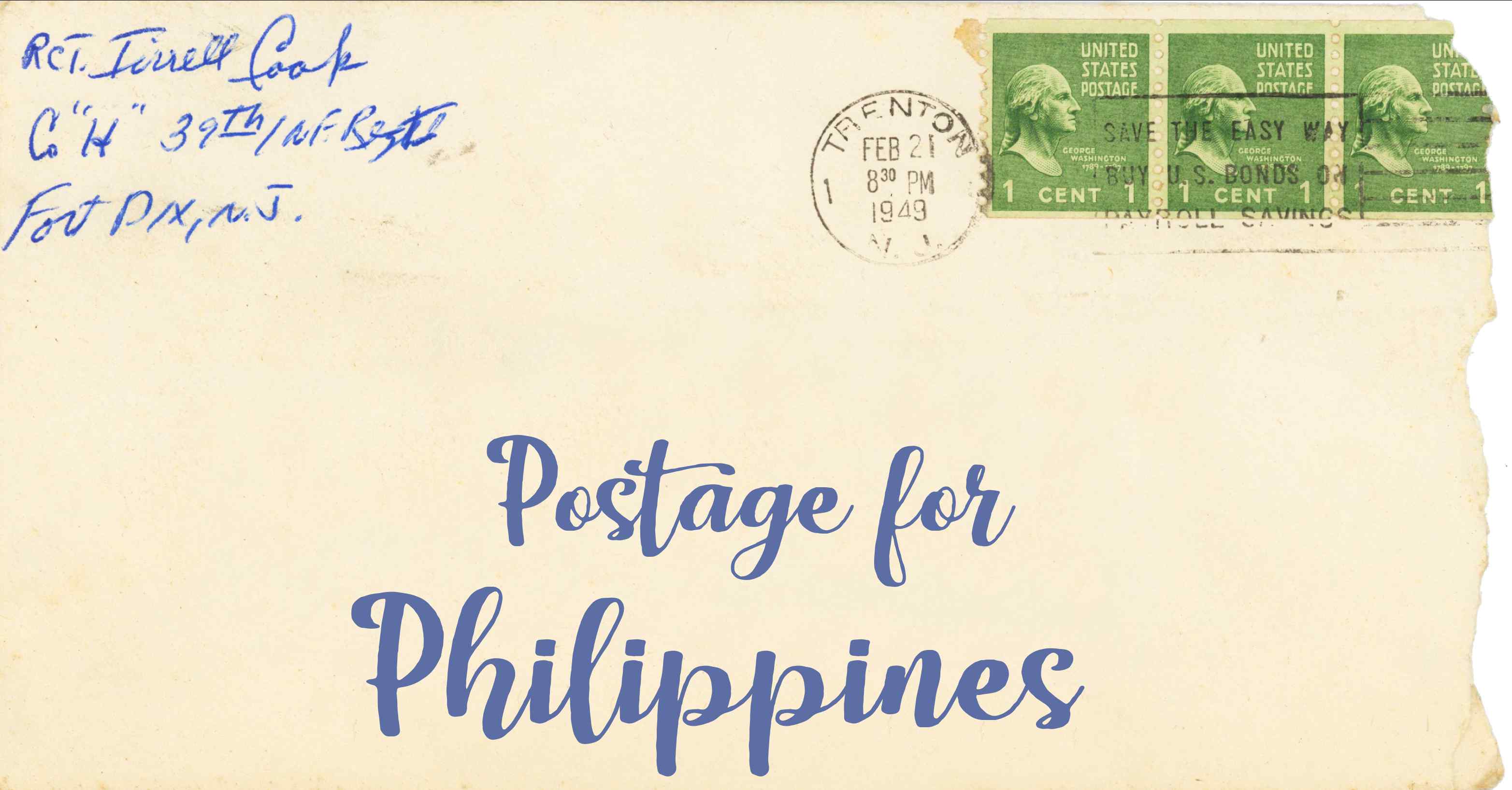 Photo of an old envelope reading 'Postage for Philippines'