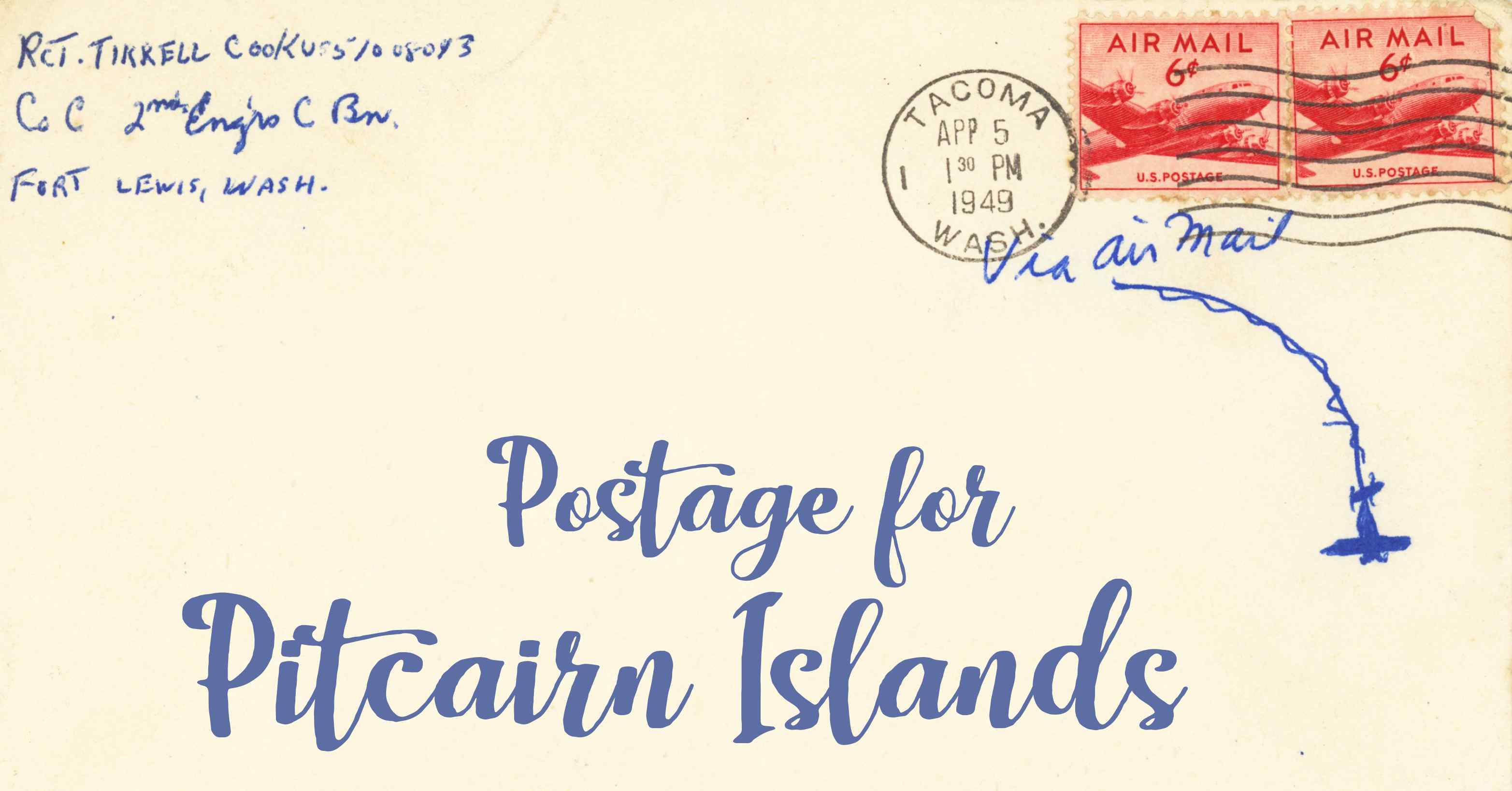 Photo of an old envelope reading 'Postage for Pitcairn Islands'