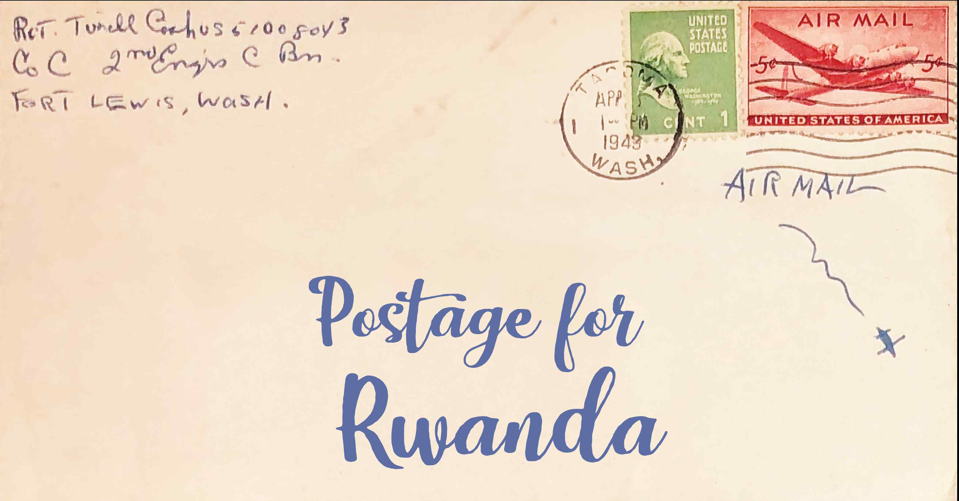 Photo of an old envelope reading 'Postage for Rwanda'