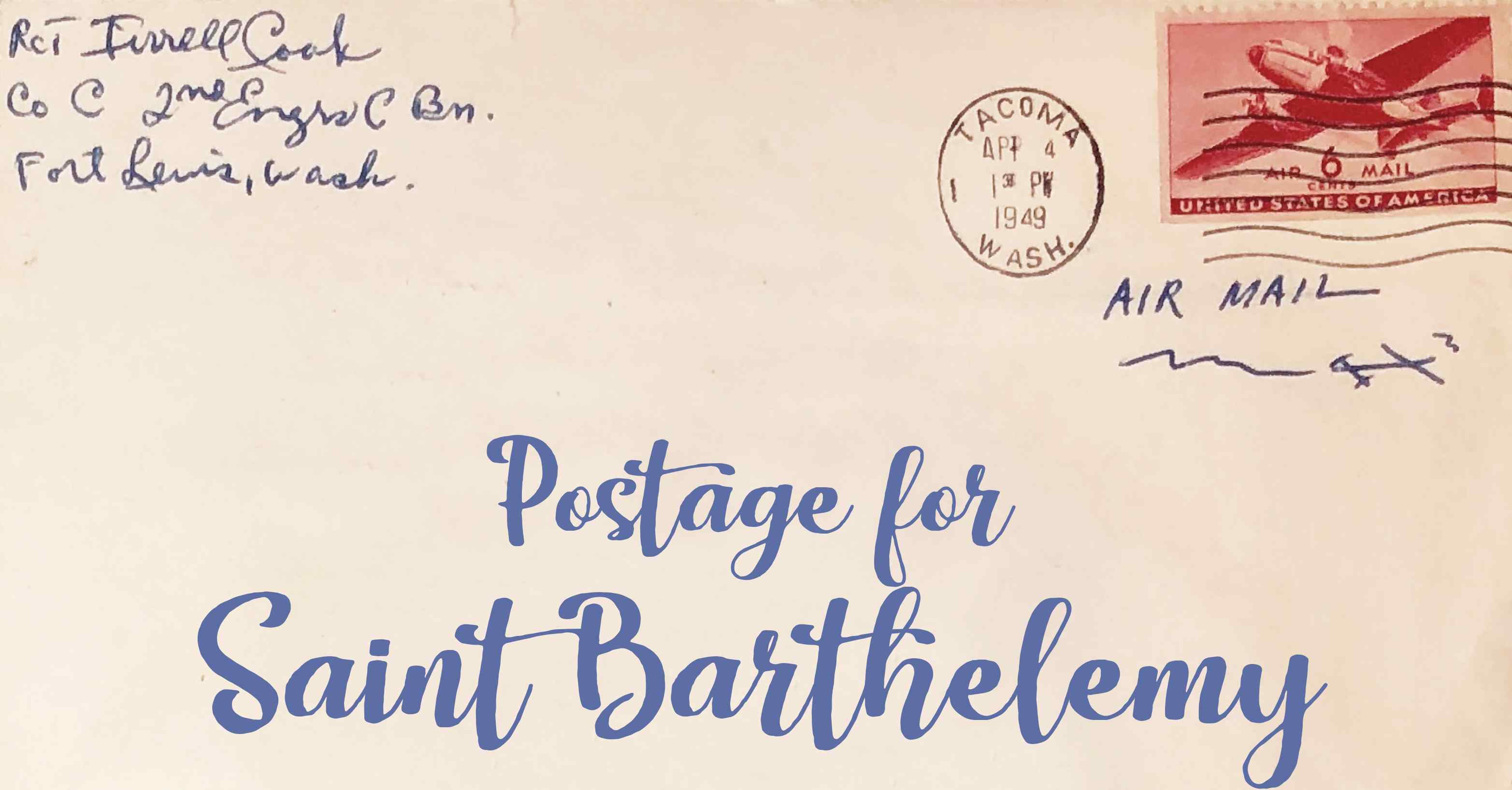 Photo of an old envelope reading 'Postage for Saint Barthelemy'