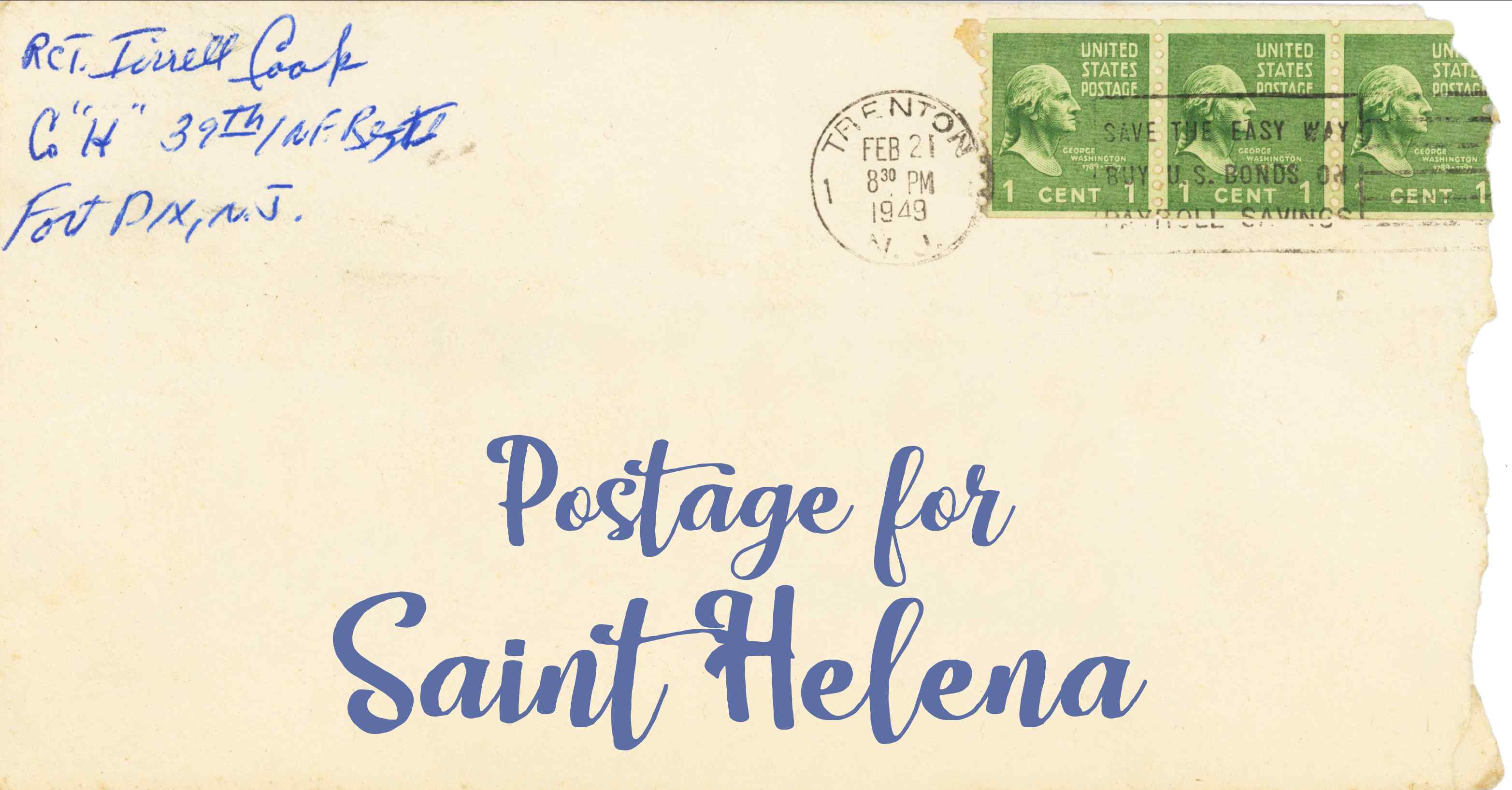 Photo of an old envelope reading 'Postage for Saint Helena'