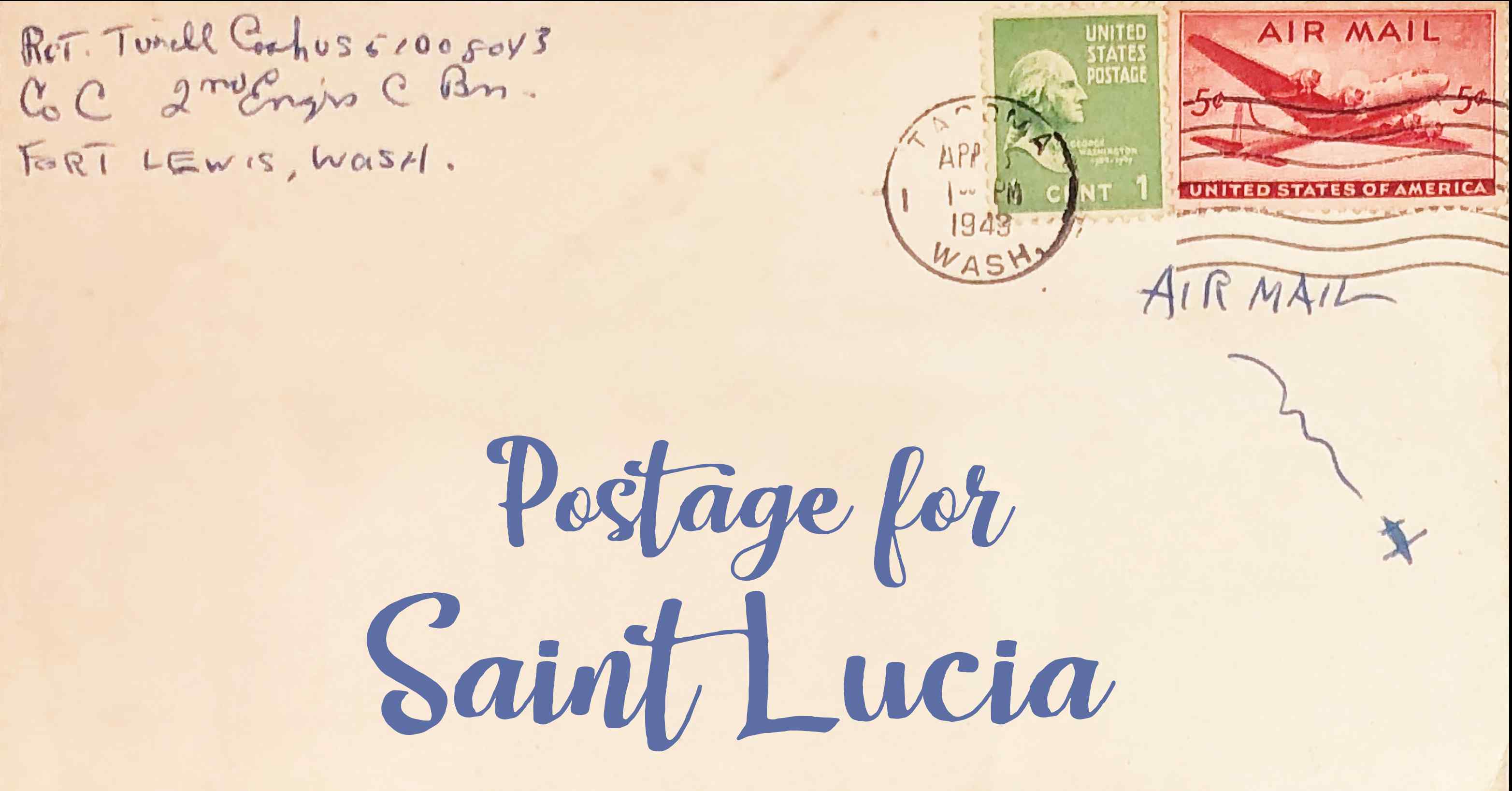 Photo of an old envelope reading 'Postage for Saint Lucia'