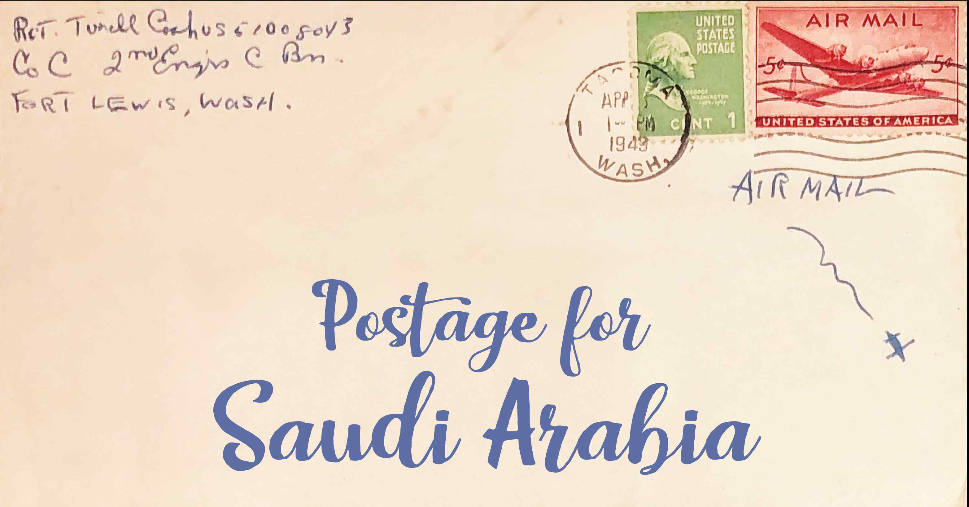 Photo of an old envelope reading 'Postage for Saudi Arabia'