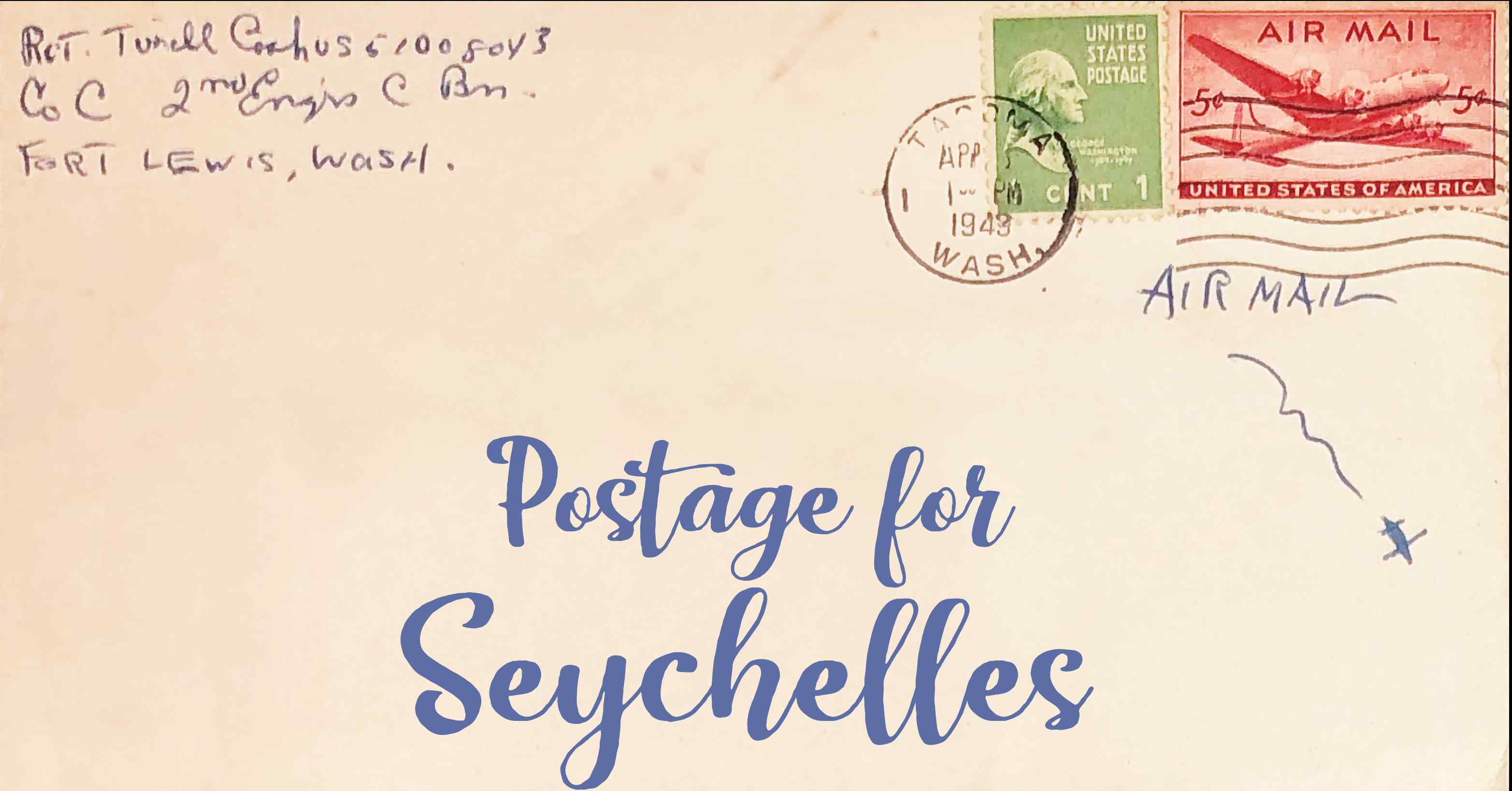 Photo of an old envelope reading 'Postage for Seychelles'