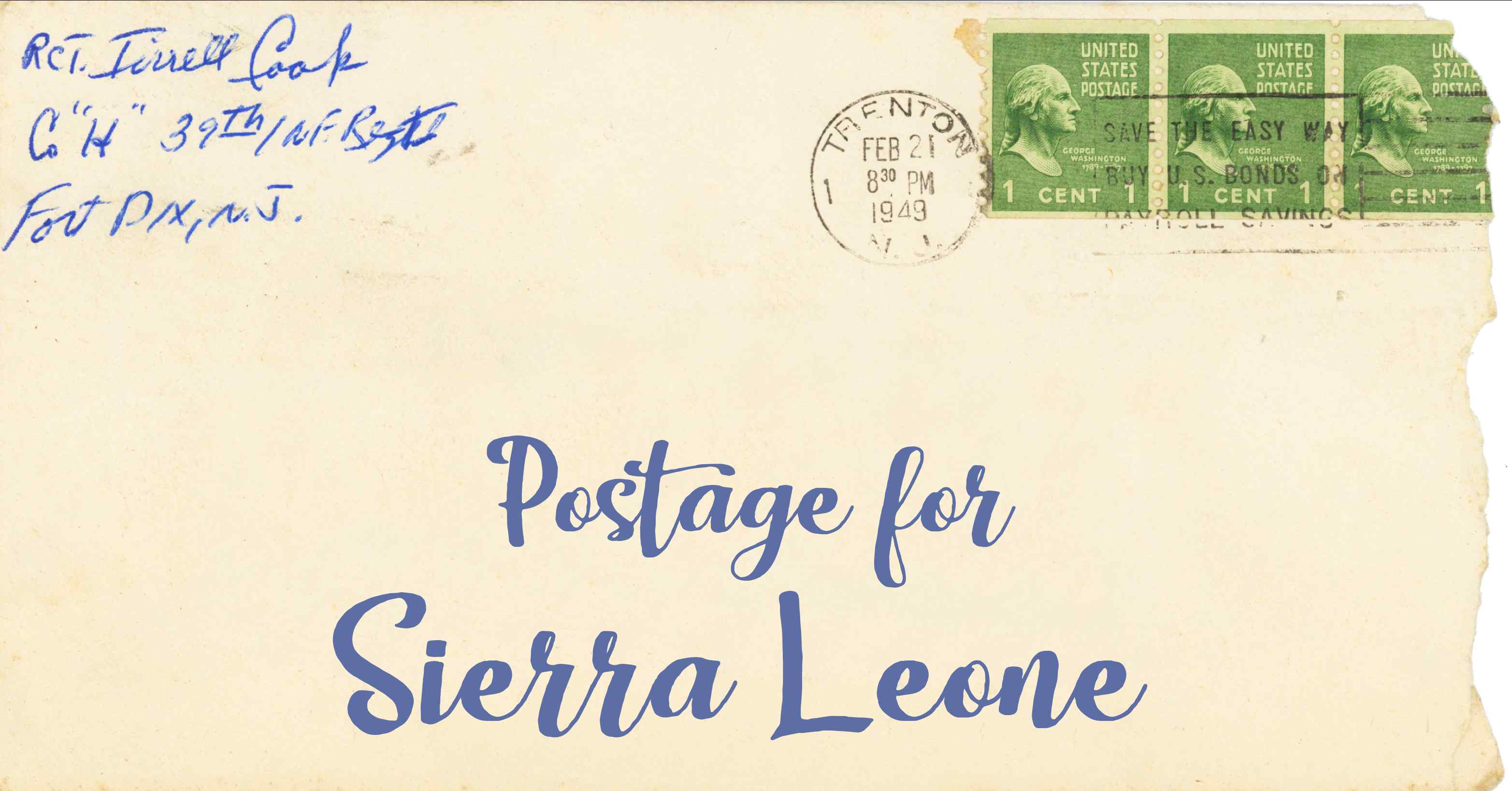 Photo of an old envelope reading 'Postage for Sierra Leone'