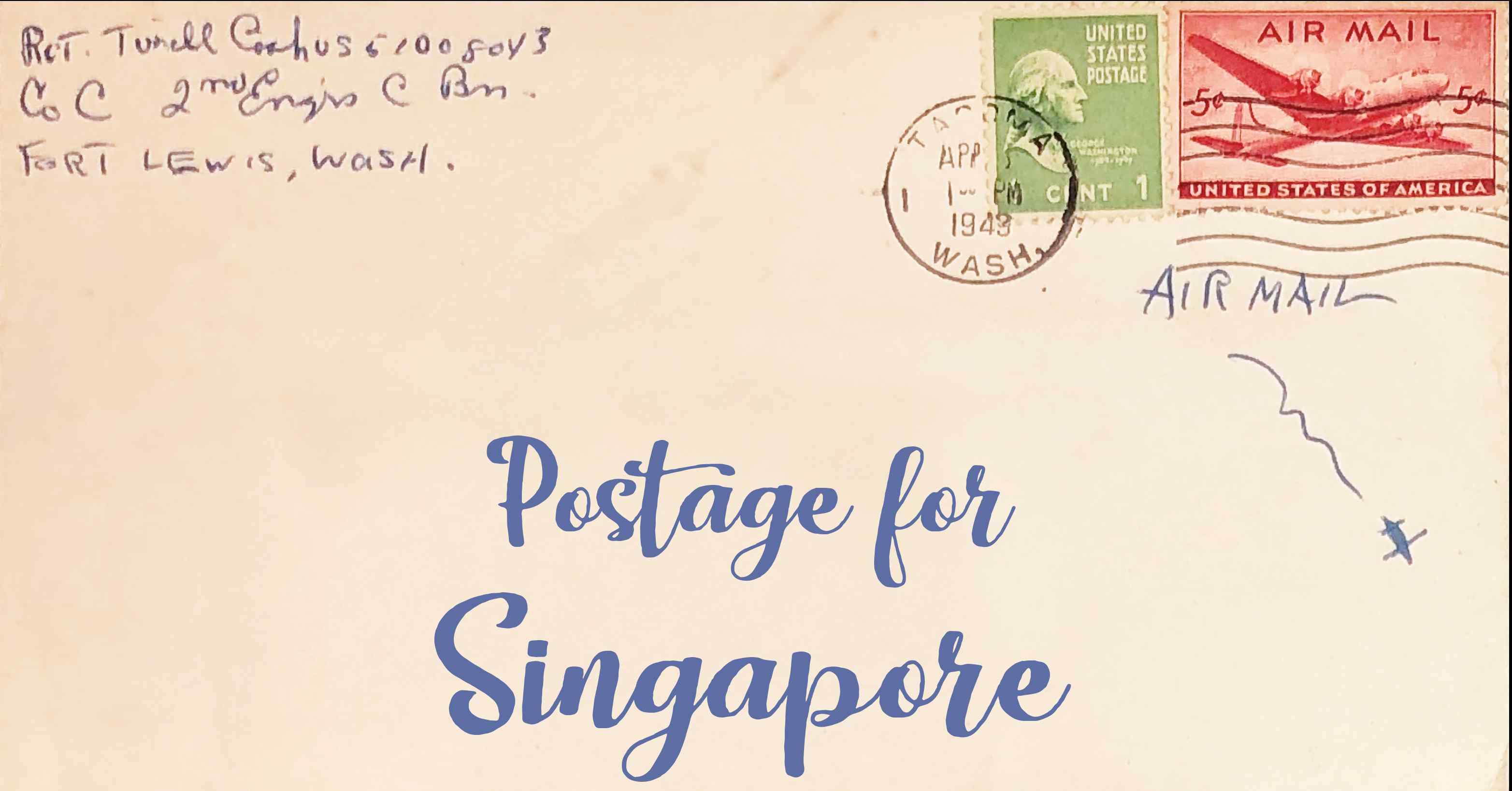 Photo of an old envelope reading 'Postage for Singapore'