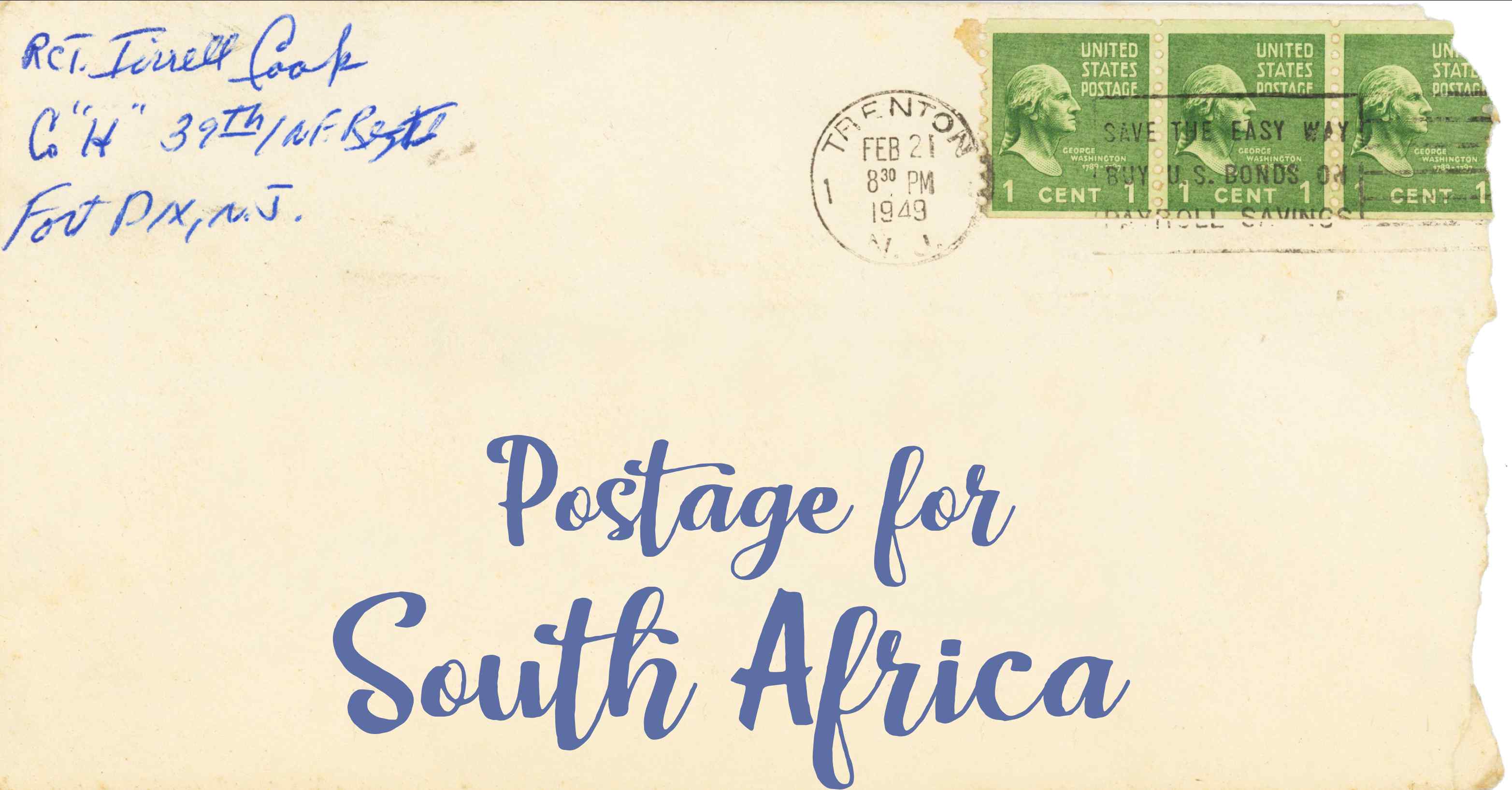 Photo of an old envelope reading 'Postage for South Africa'