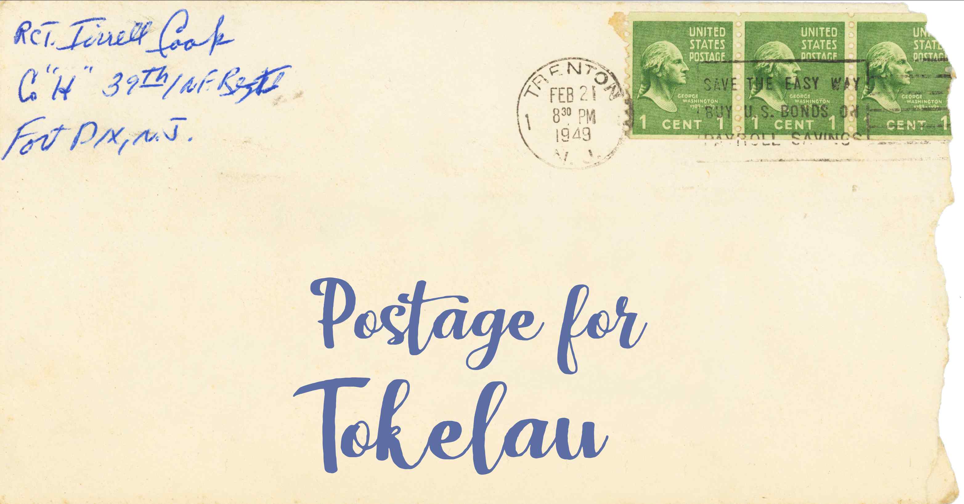 Photo of an old envelope reading 'Postage for Tokelau'