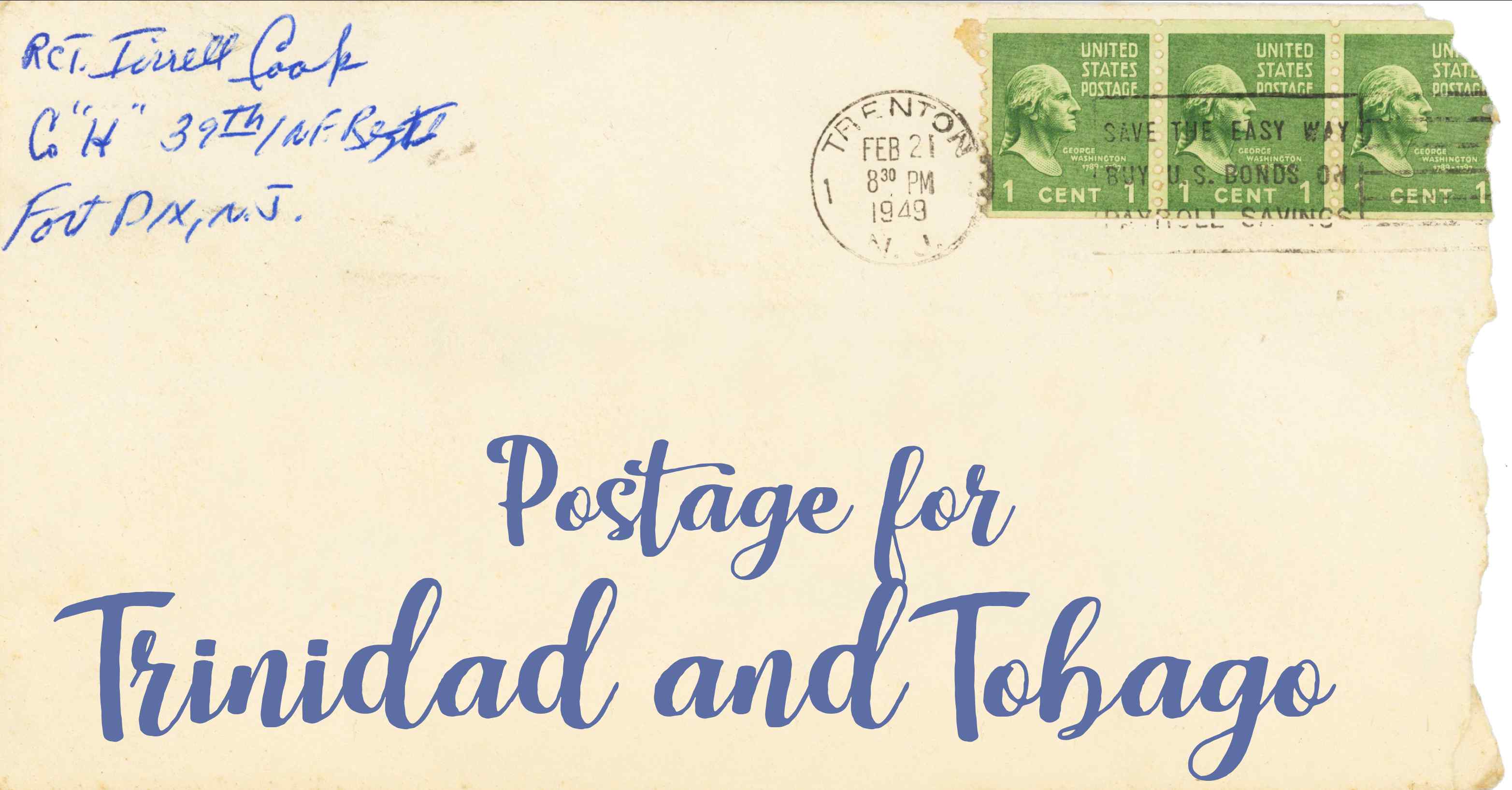 Photo of an old envelope reading 'Postage for Trinidad and Tobago'