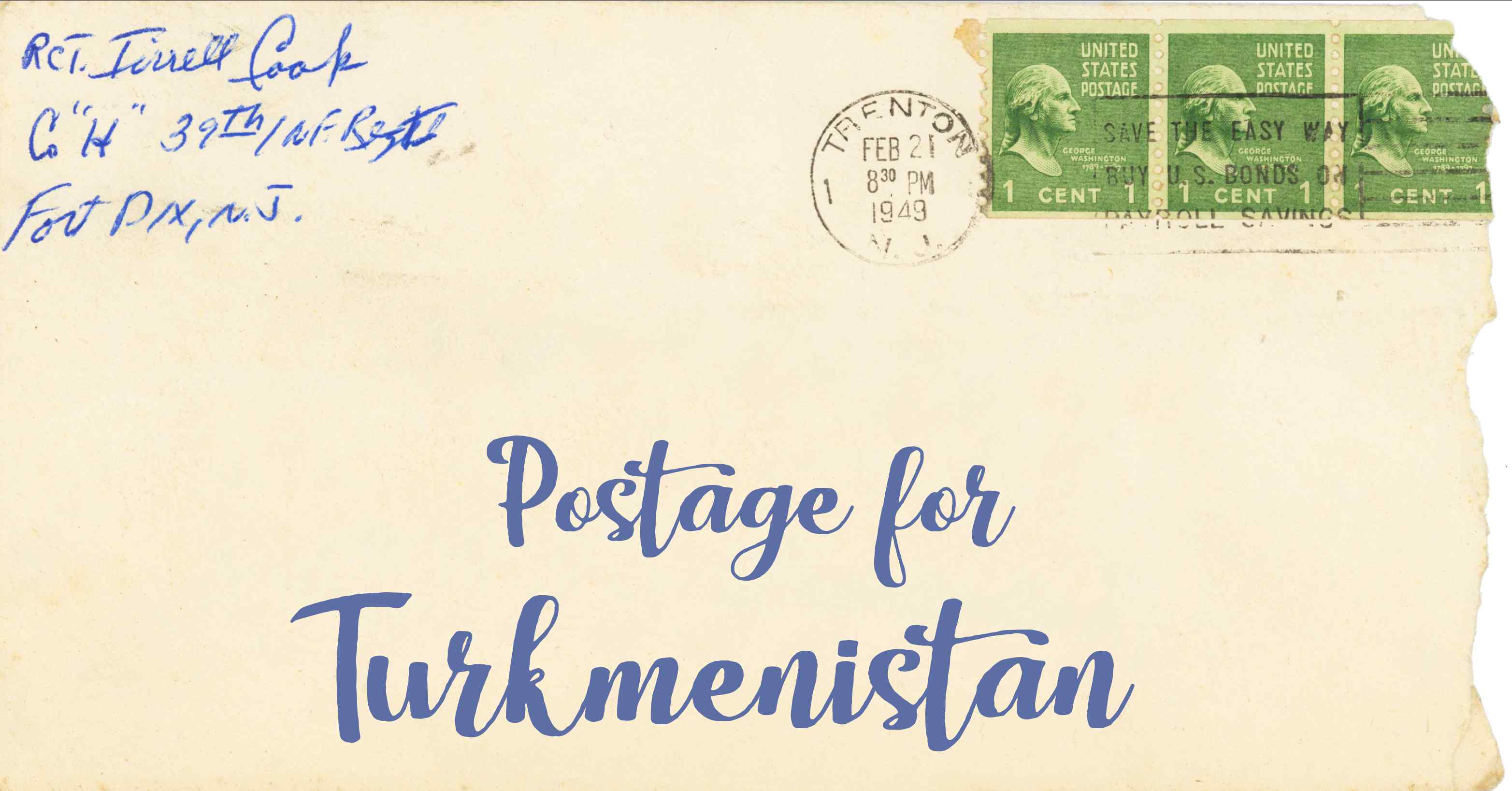 Photo of an old envelope reading 'Postage for Turkmenistan'