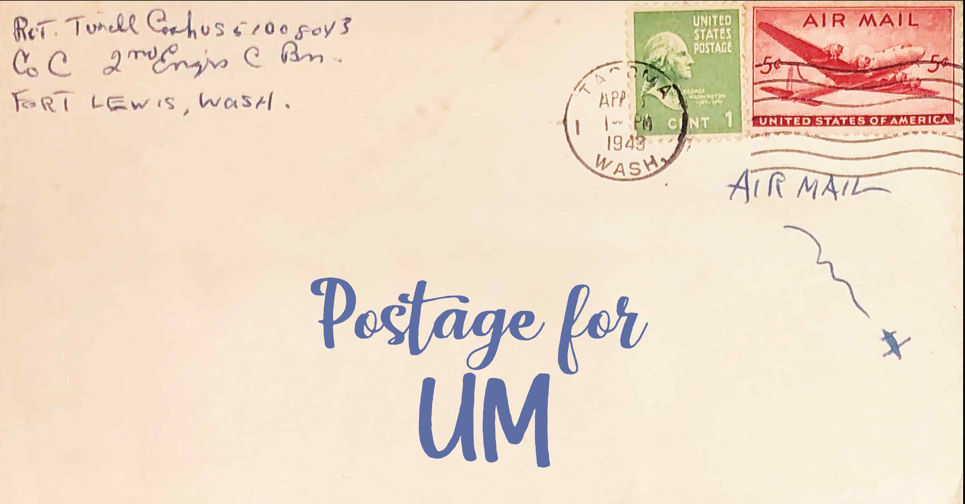 Photo of an old envelope reading 'Postage for United States MOI'