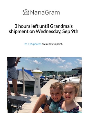 Reminder email showing '3 hours left until Grandma's shipment on Wednesday, Sep 9th' then 21/25 photos ready to print followed by the photo of the two kids with the fish.